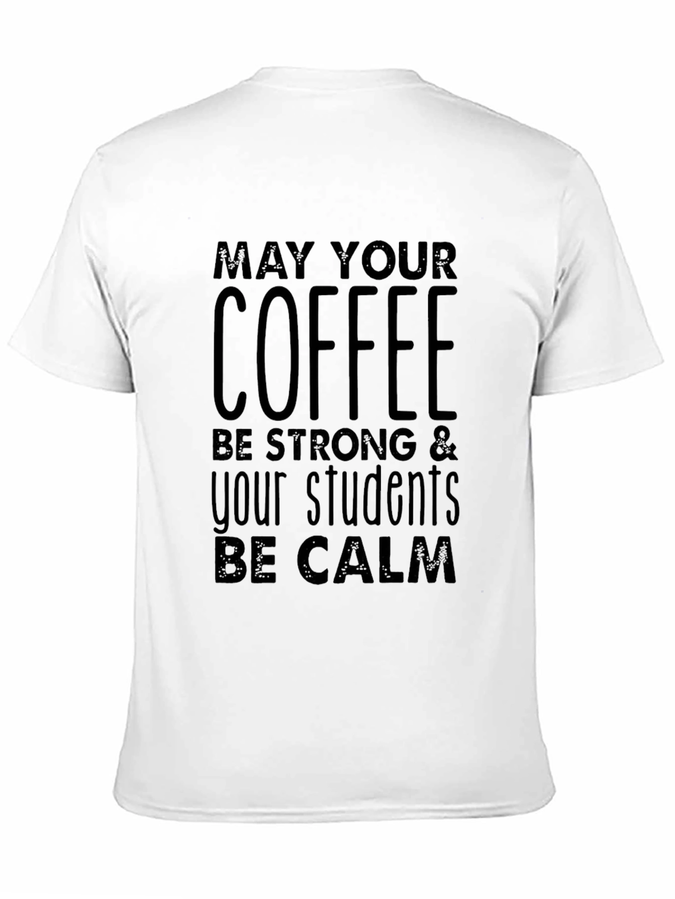 Black Coffee & Calm Students Black Graphic T-Shirt view 11