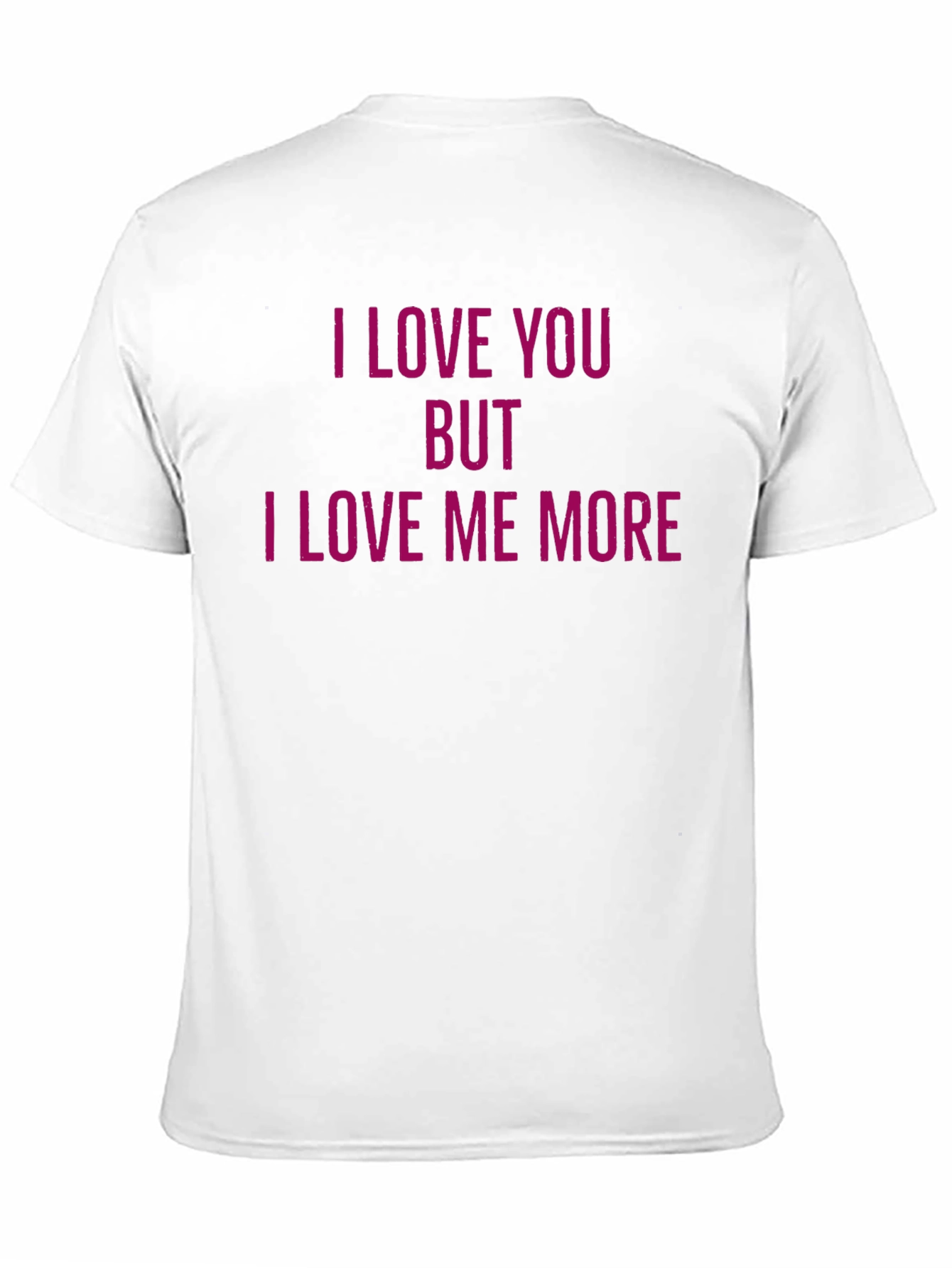Black I Love You But I Love Me More Funny T-Shirt view 11