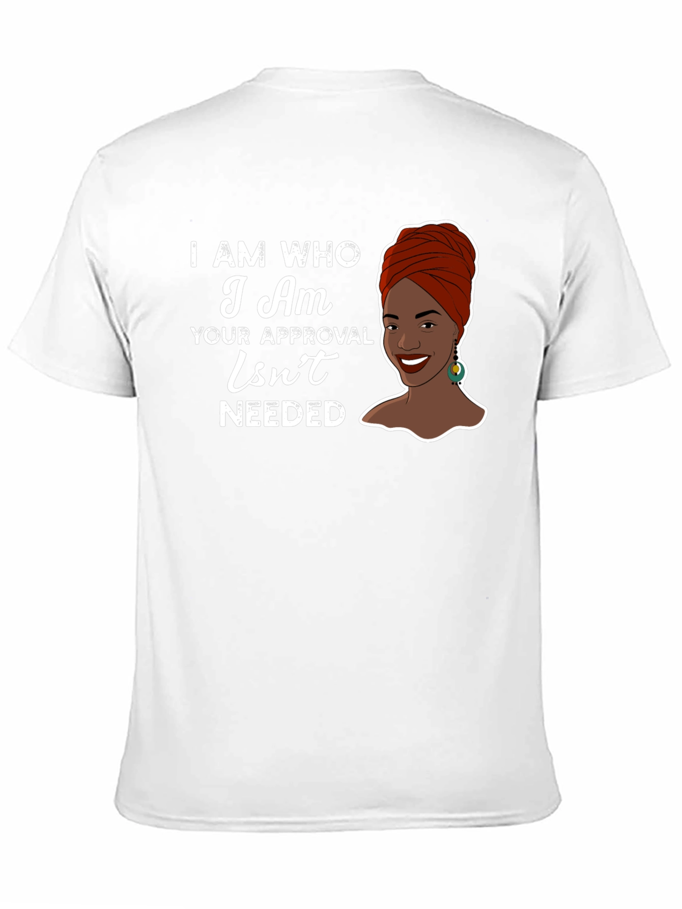 I Am Who I Am T-Shirt - Empowerment & Style - 11