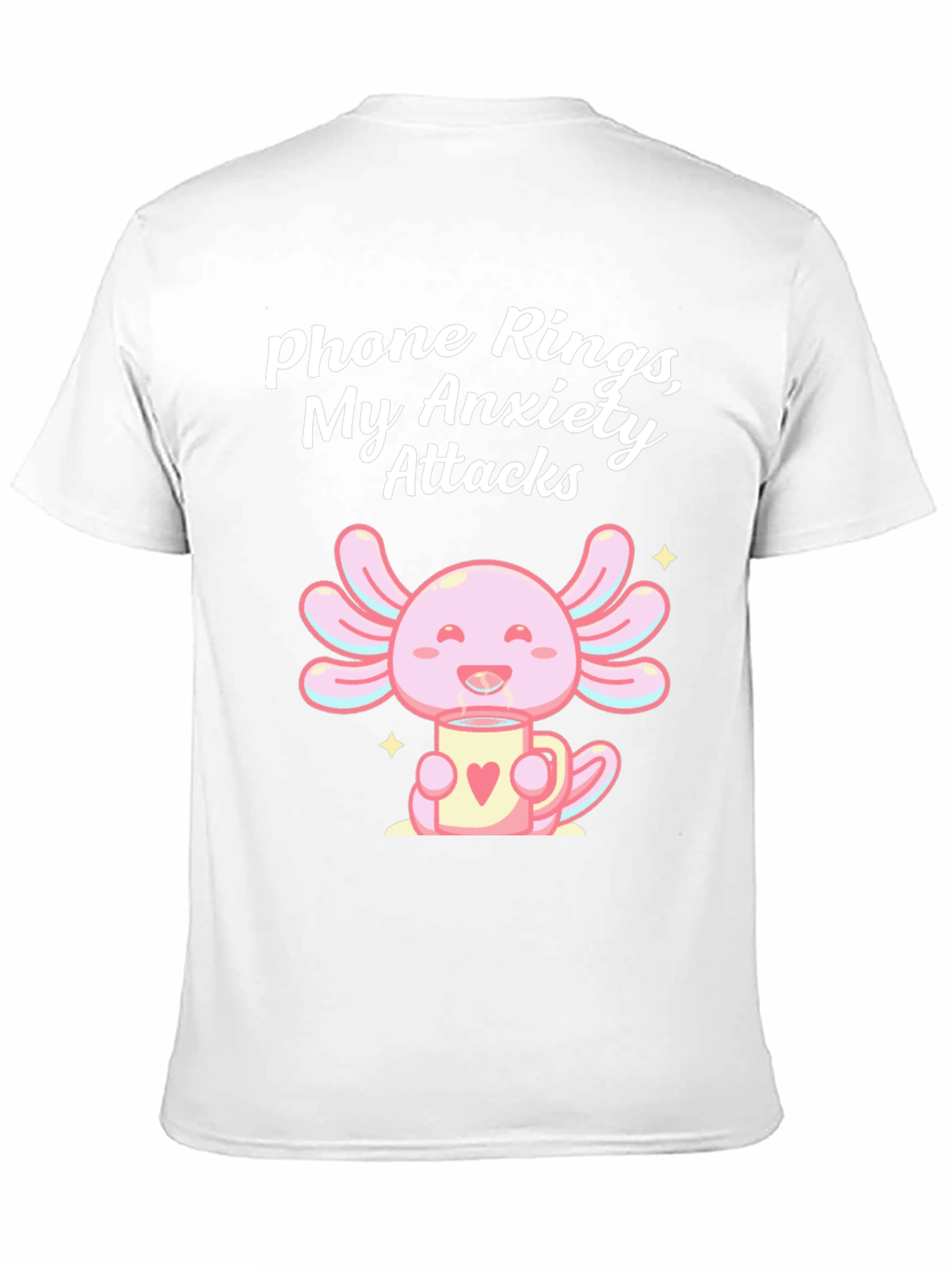 Black Anxiety Axolotl T-Shirt - Phone Rings, My Anxiety Attacks view 11