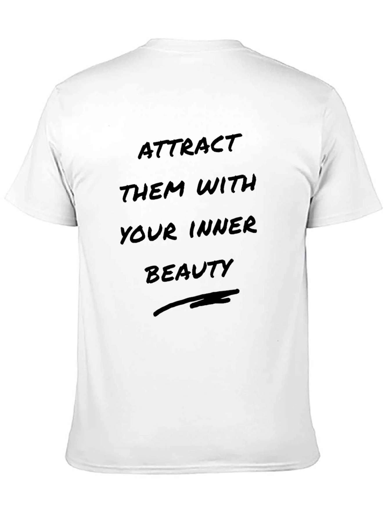 Black Attract Them With Your Inner Beauty T-Shirt view 11