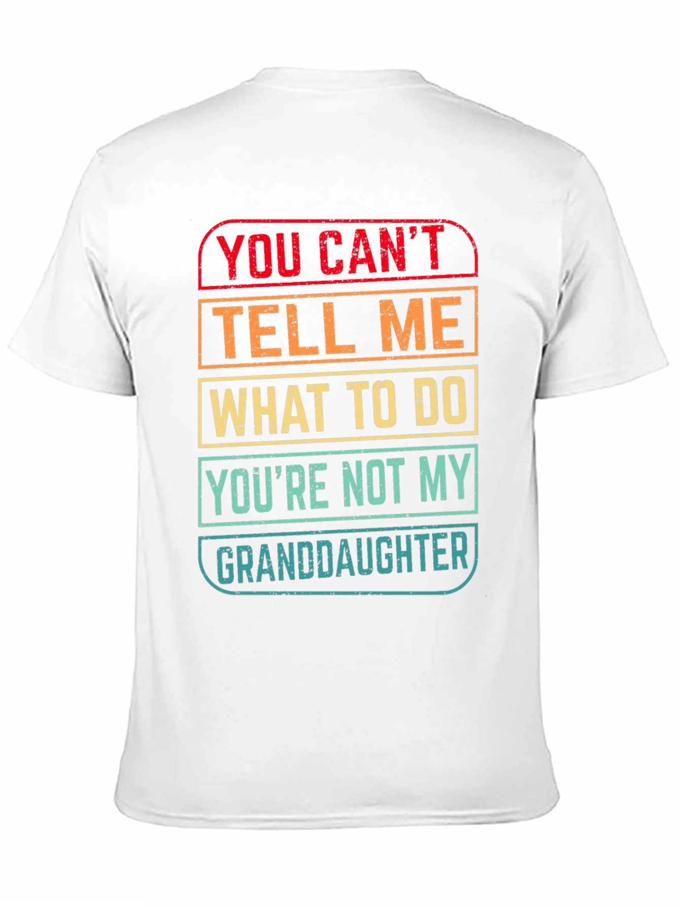 Black Granddaughter T-Shirt - "You Can't Tell Me What To Do" view 11