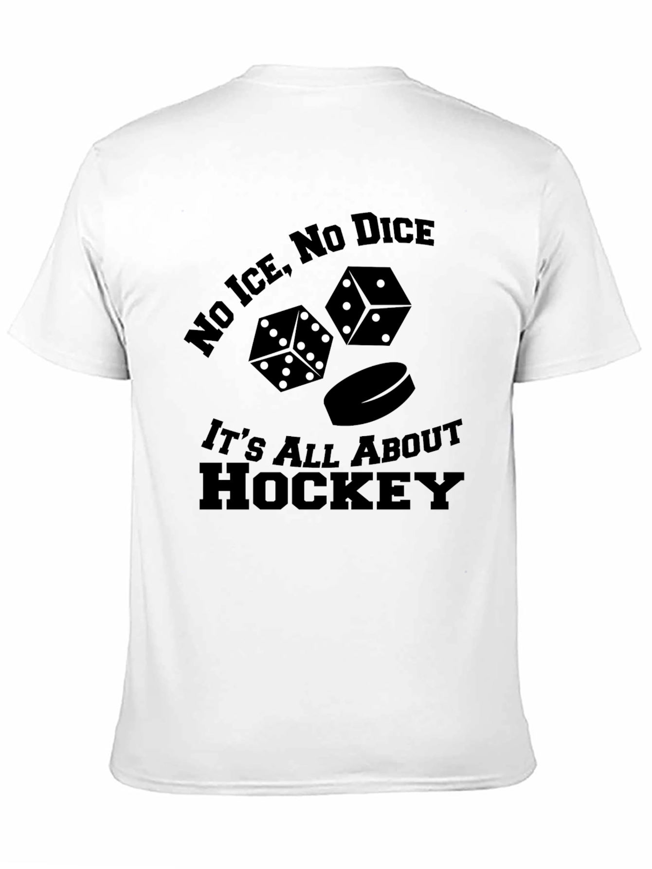 Black No Ice, No Dice Hockey T-Shirt view 11