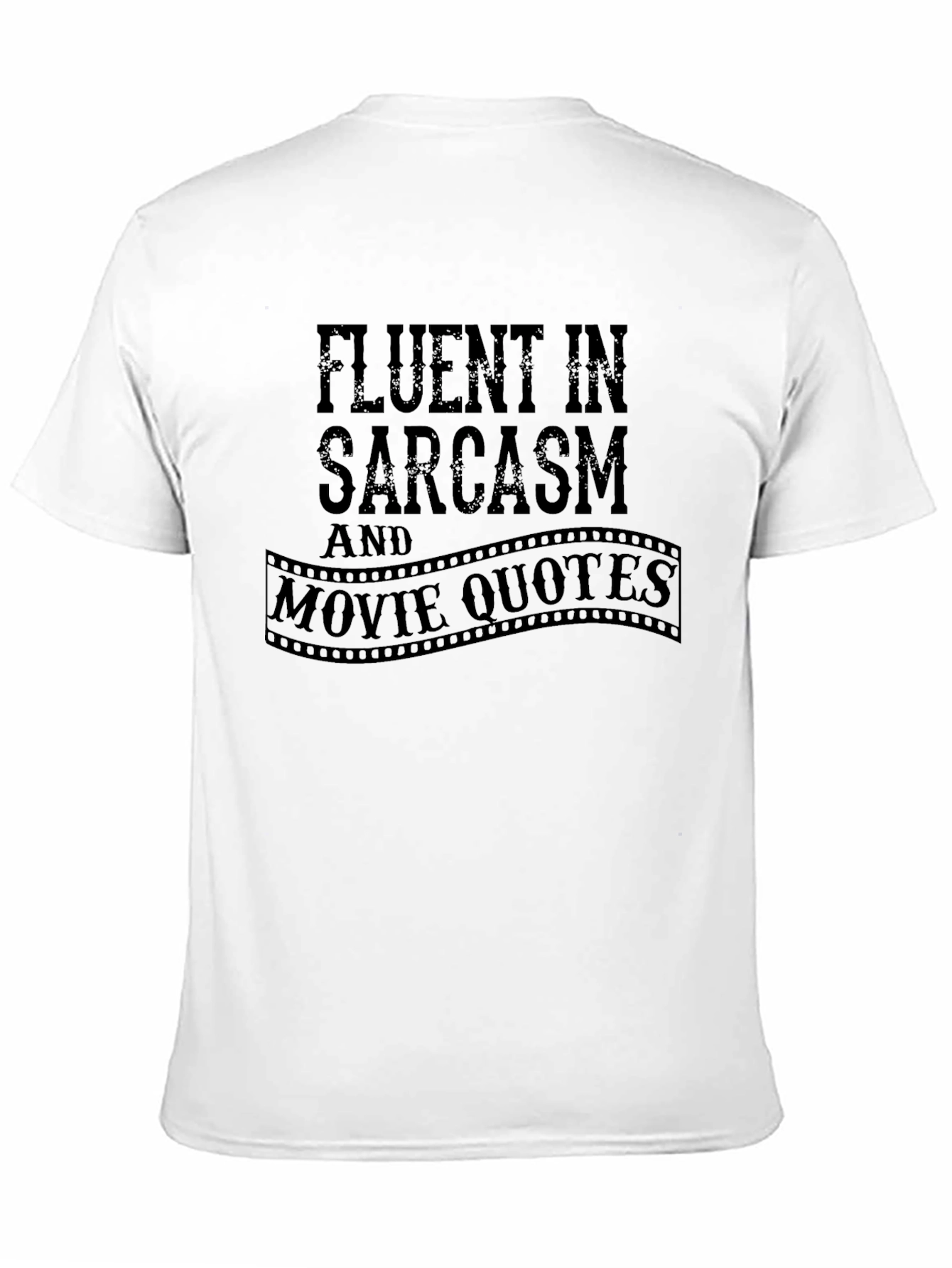 Black Fluent in Sarcasm and Movie Quotes Black Graphic Tee view 11