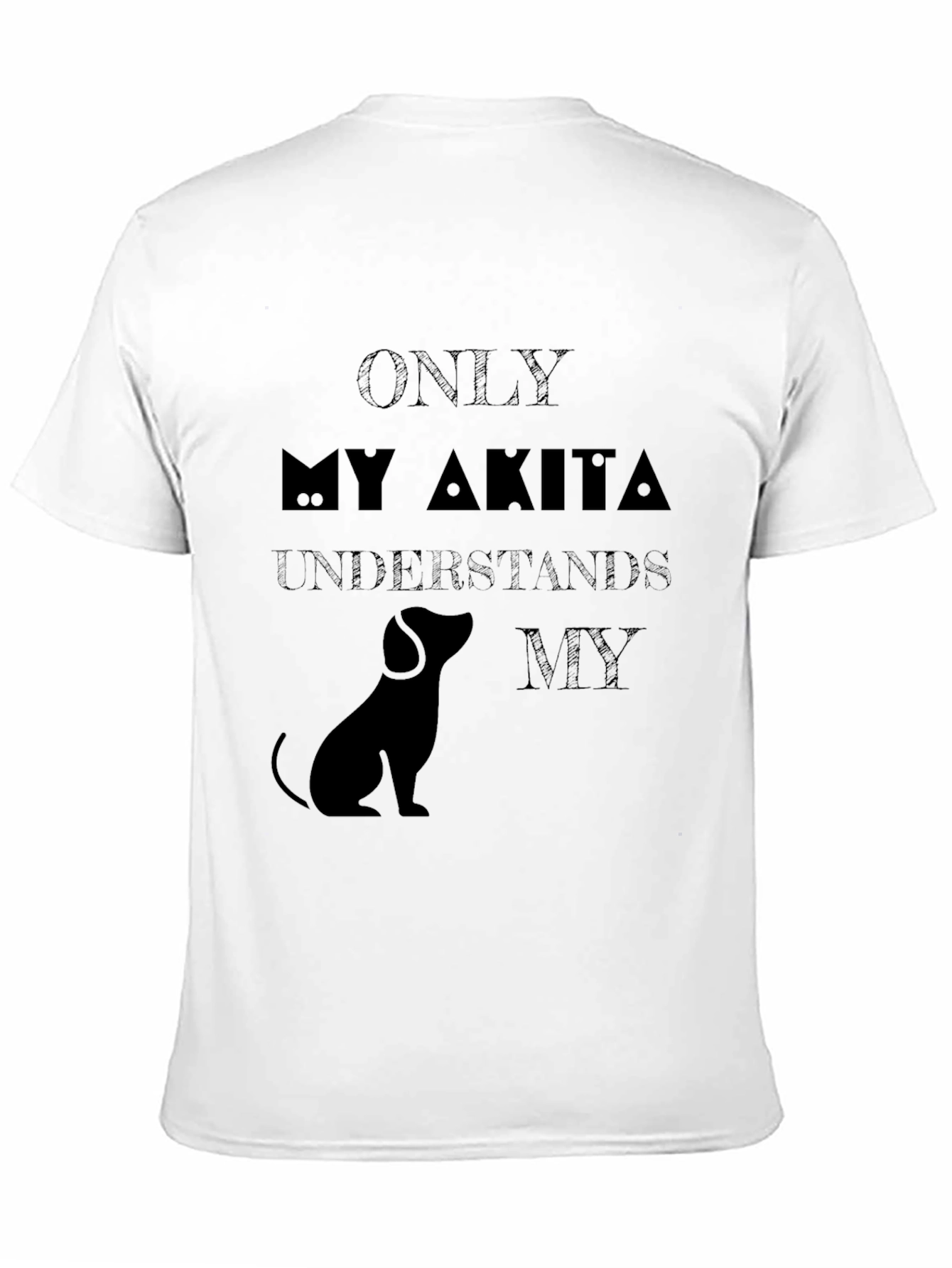 Black Only My Akita Understands T-Shirt view 11