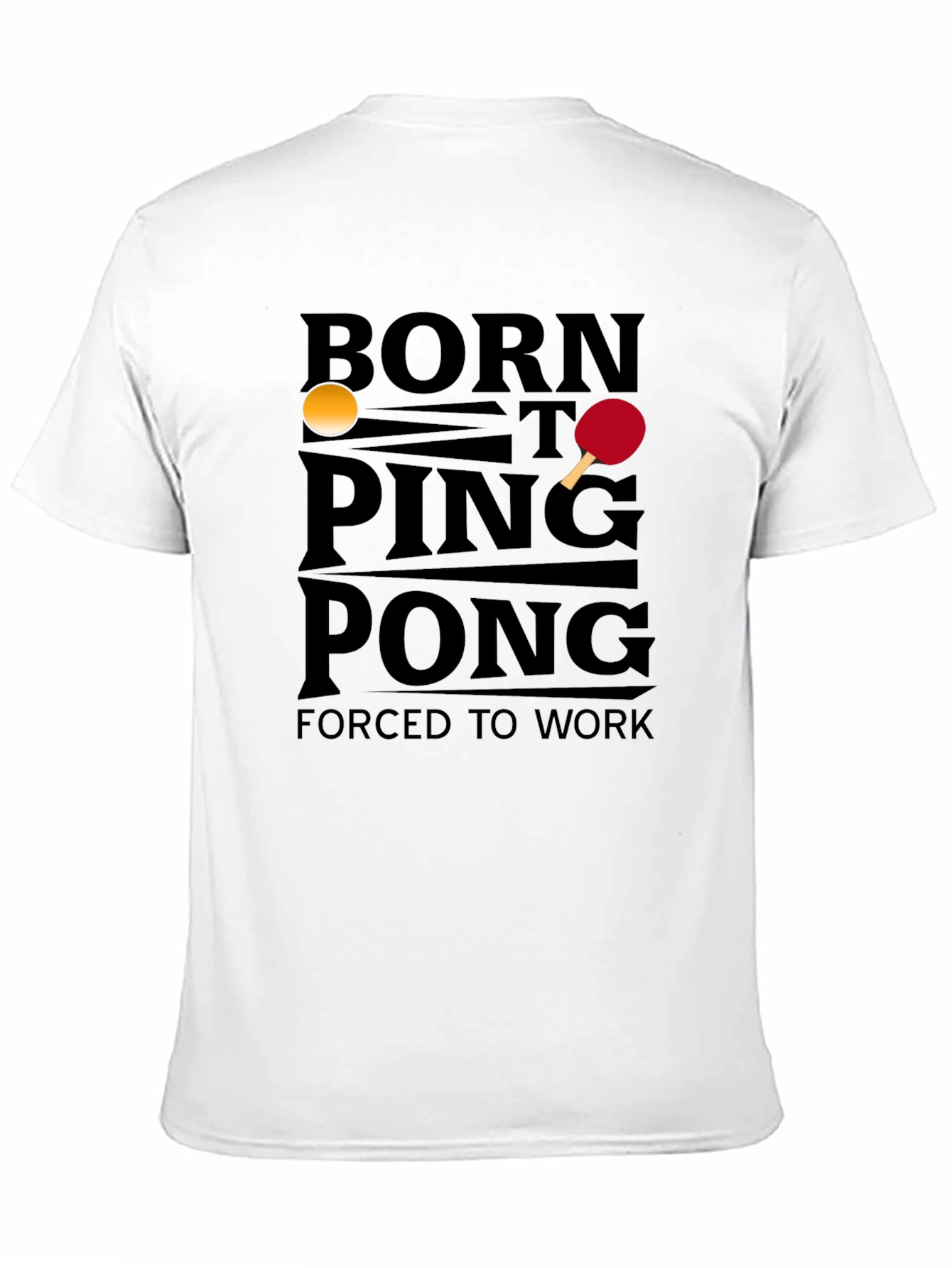 Black Born to Ping Pong T-Shirt view 11