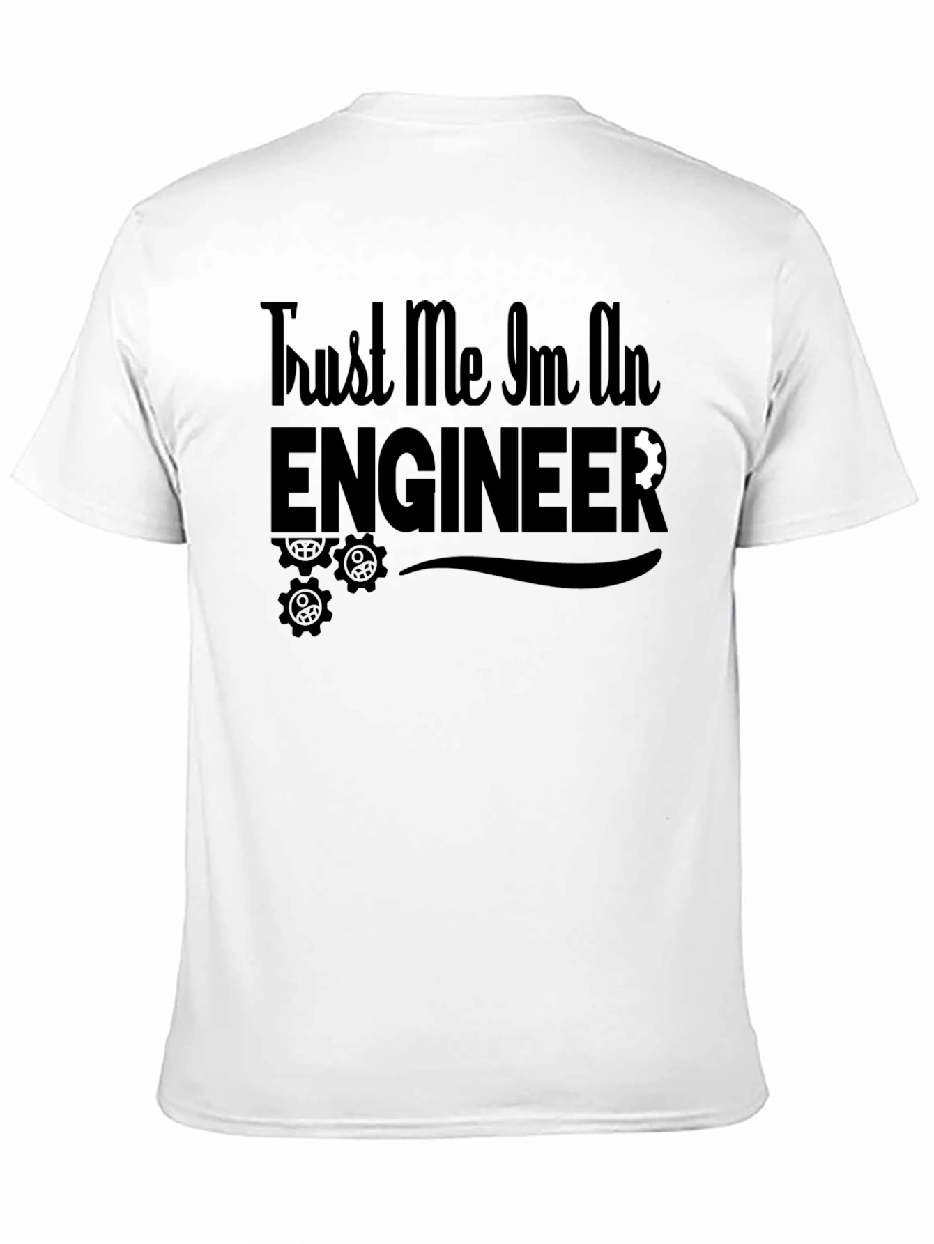 Black Trust Me I'm An Engineer T-Shirt view 11