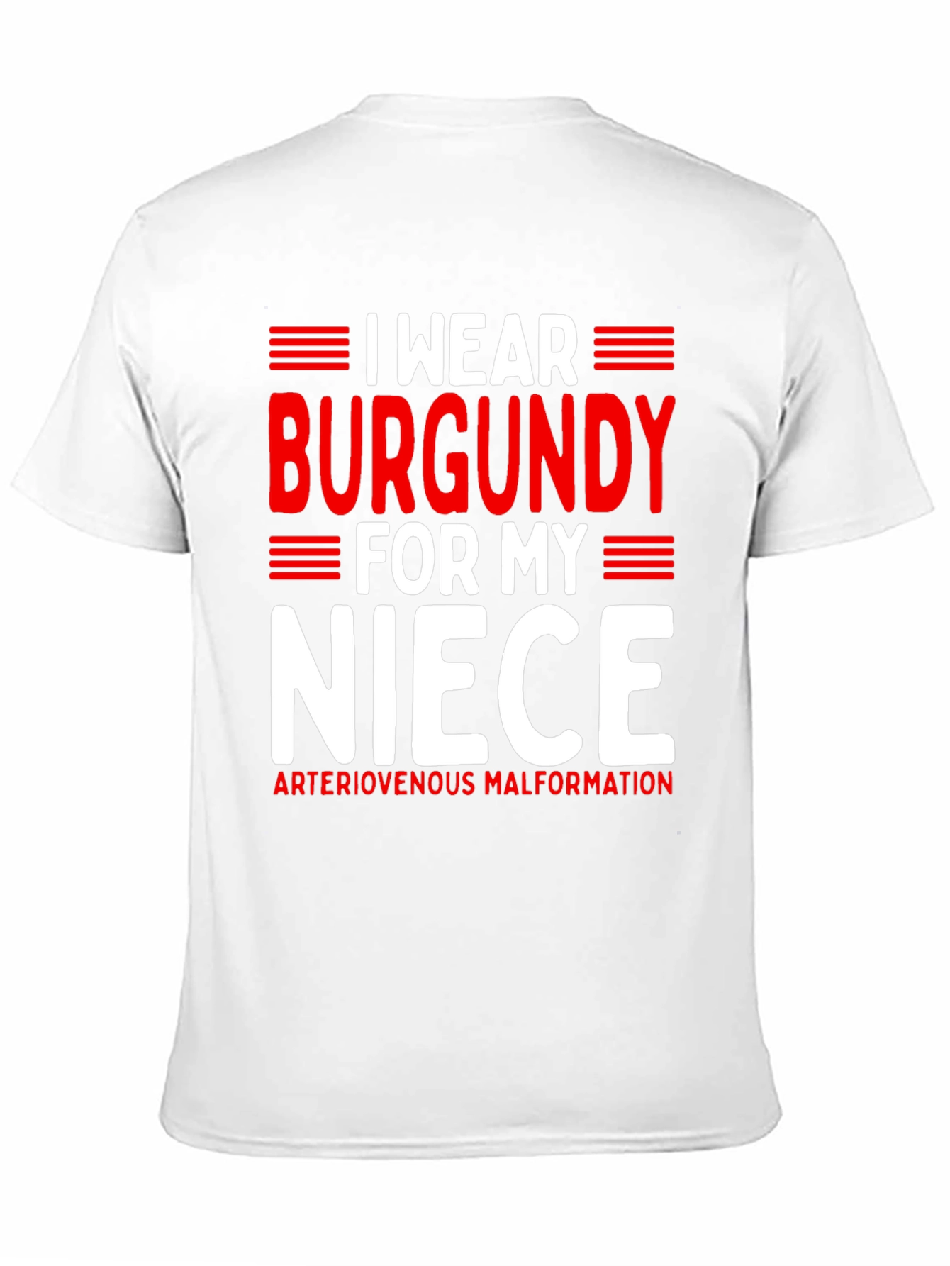 I Wear Burgundy For My Niece Awareness T-Shirt - 11