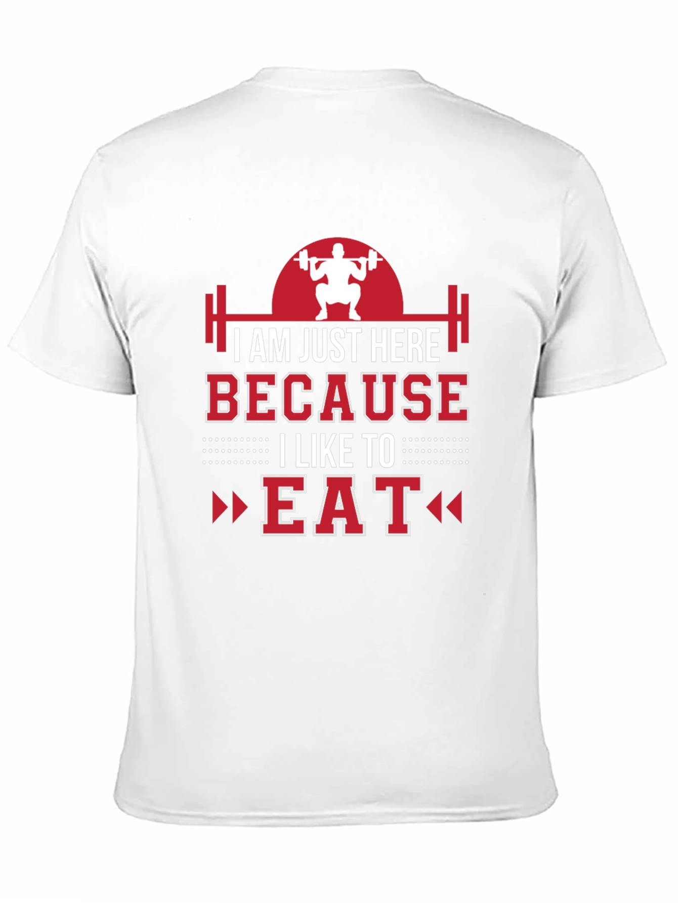 Black Funny Gym T-Shirt: I'm Just Here Because I Like To Eat view 11