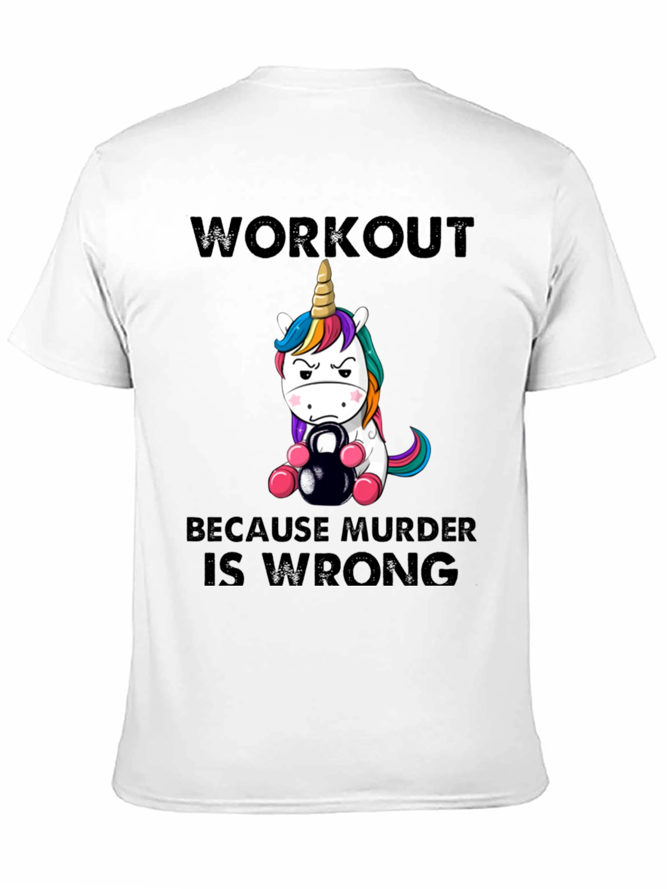 Black Workout Because Murder is Wrong Unisex T-Shirt view 11