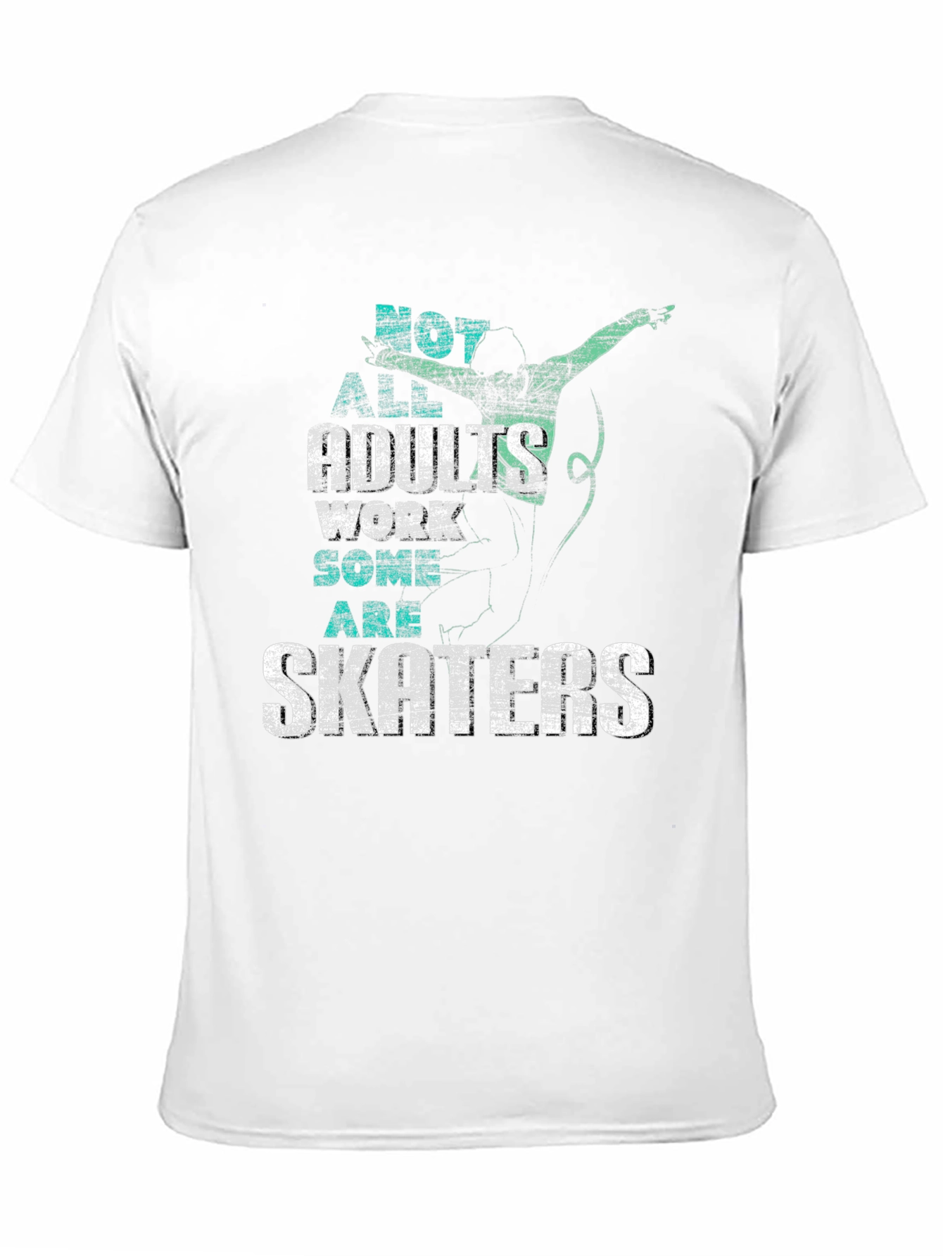 Black Skater Graphic T-Shirt: Not All Adults Work, Some Are Skaters view 11