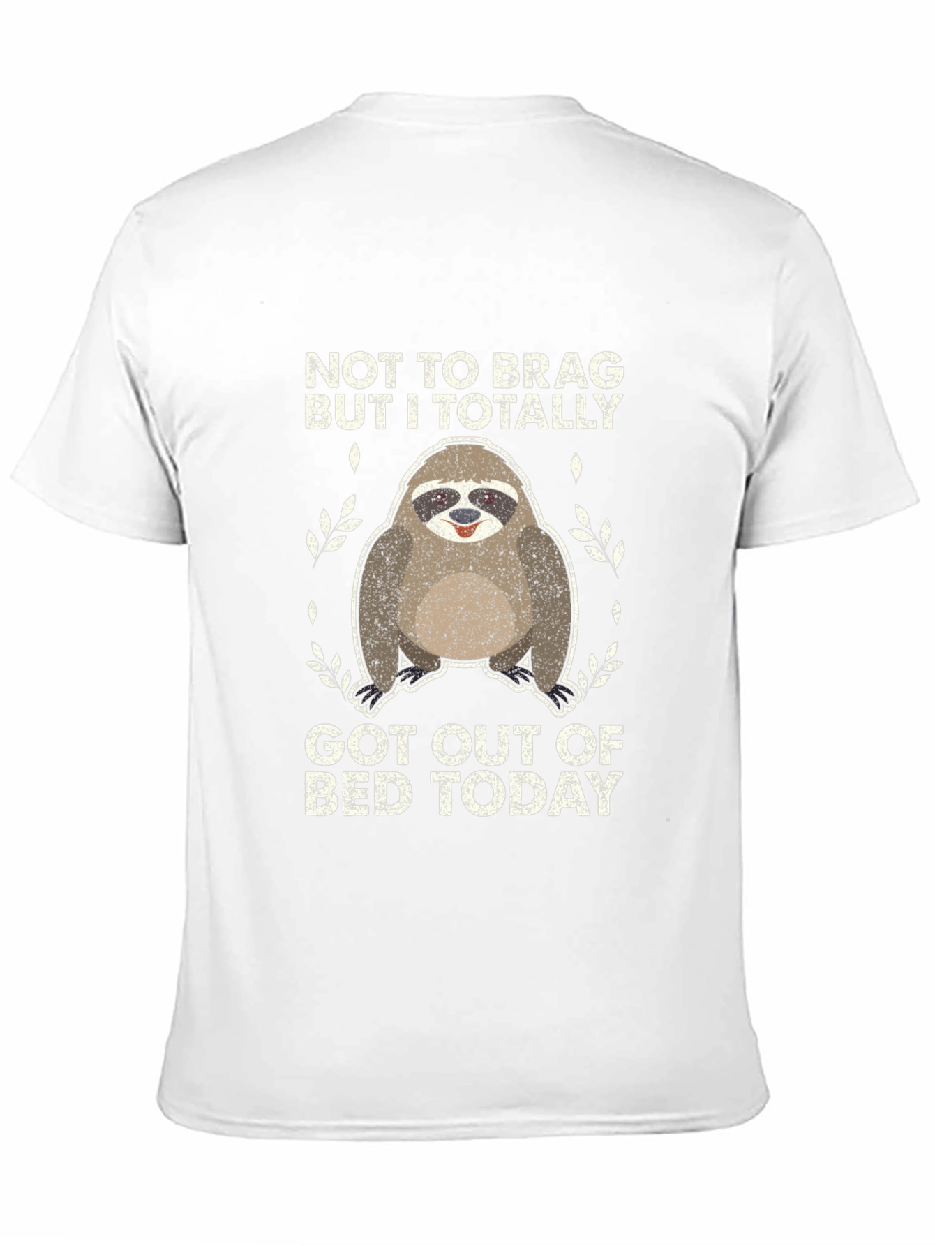Black Funny Sloth T-Shirt - "Not To Brag, But I Got Out of Bed Today" view 11
