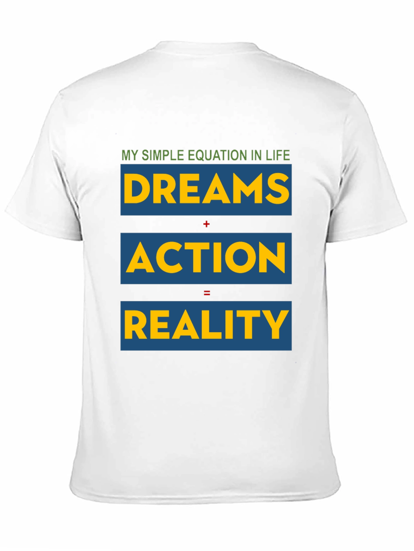 Black Dreams, Action, Reality - Equation T-Shirt view 11