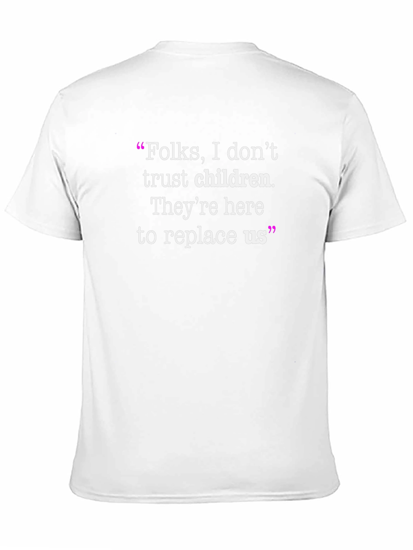 Black Funny Anti-Children Quote T-Shirt view 11