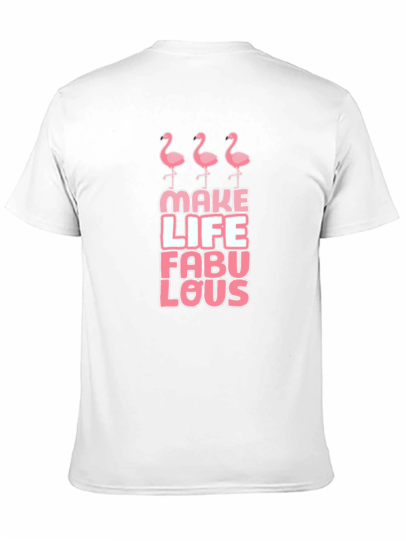 Black Make Life Fabulous Flamingo T-Shirt view 11