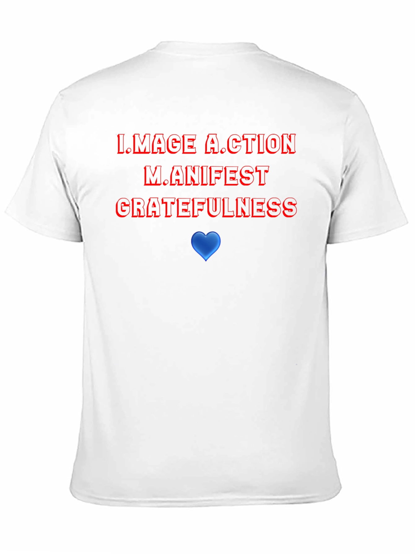Motivational Graphic T-Shirt - Image Action Manifest Gratefulness - 11