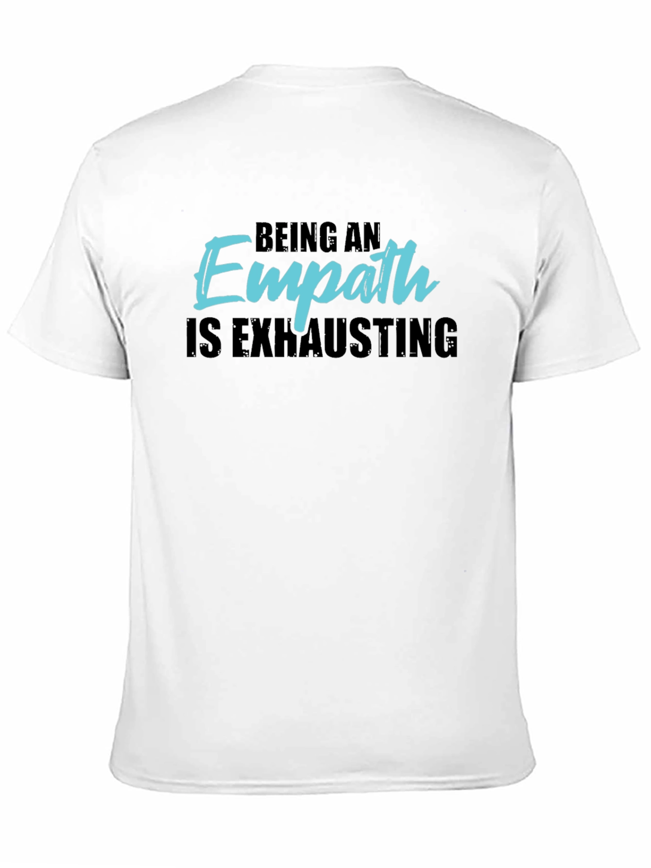 Black Empath T-Shirt - Being An Empath Is Exhausting view 11