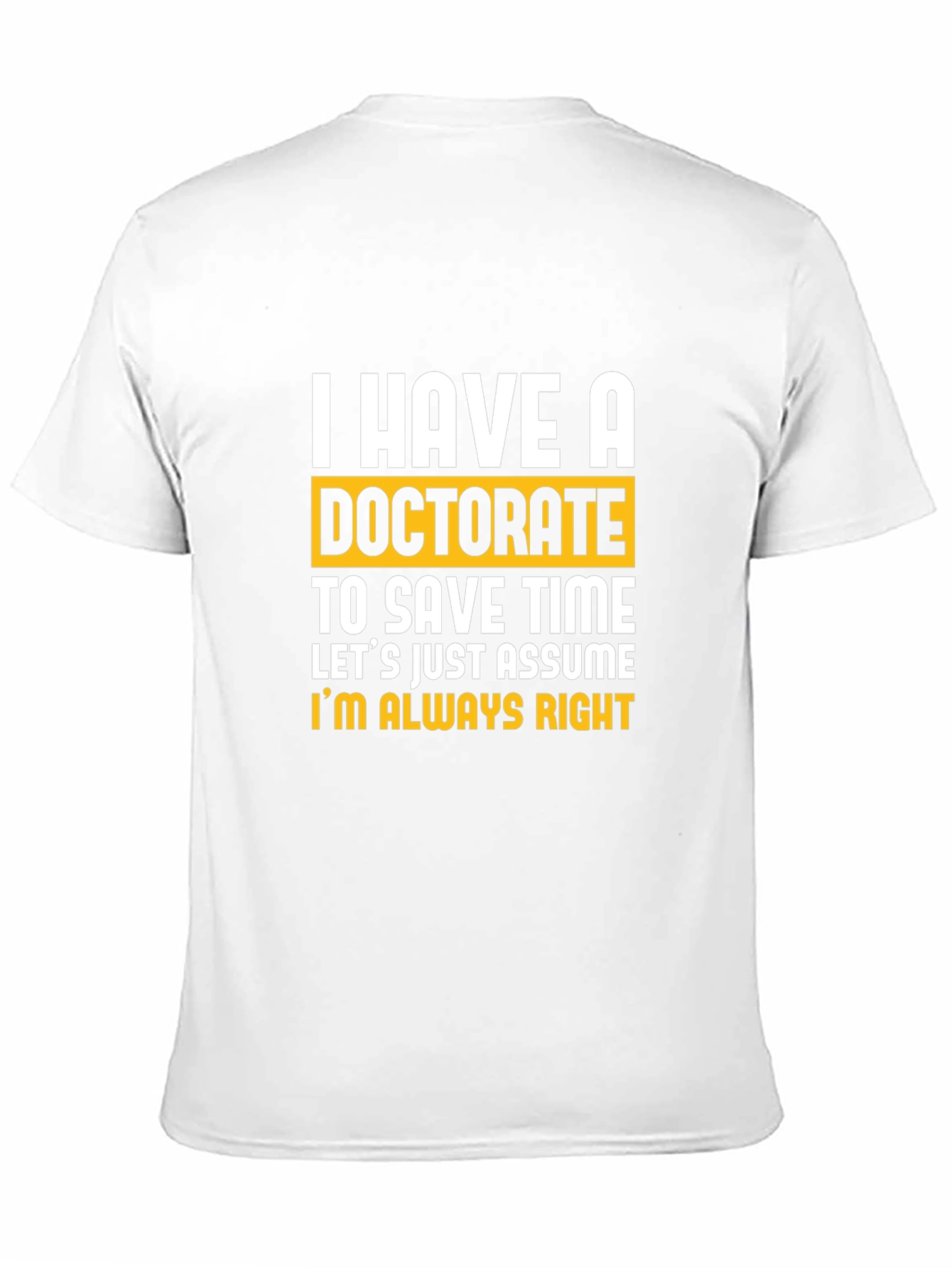 Black Doctorate Humor Graphic Tee view 11