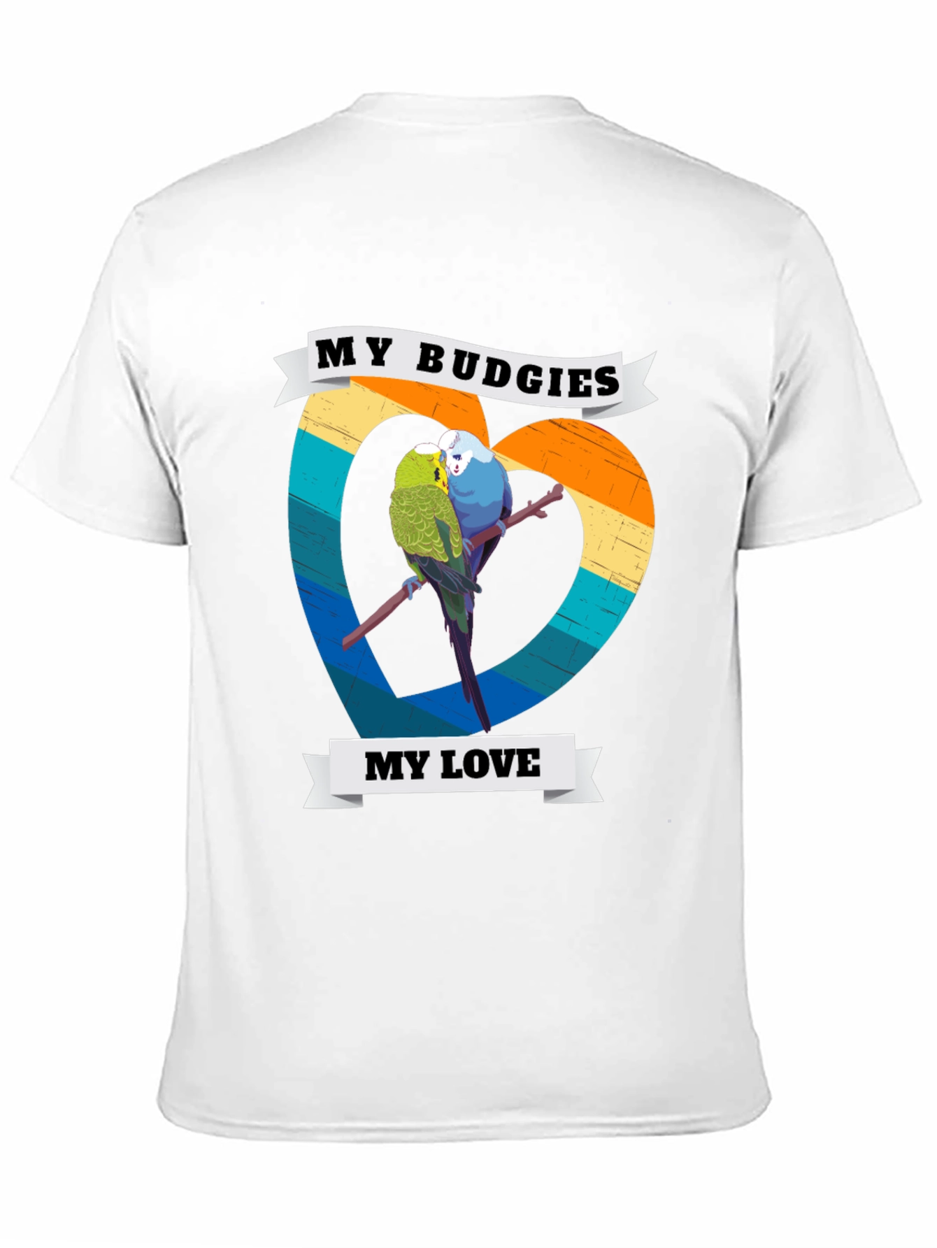 My Budgies My Love T-Shirt - Cute Bird Lover Tee - 11