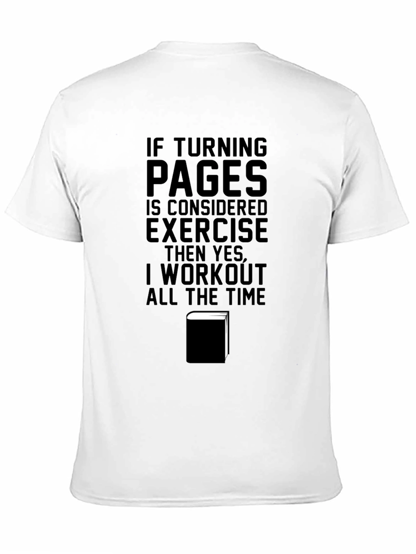 Black Funny Book Lover T-Shirt - Turning Pages is Exercise view 11