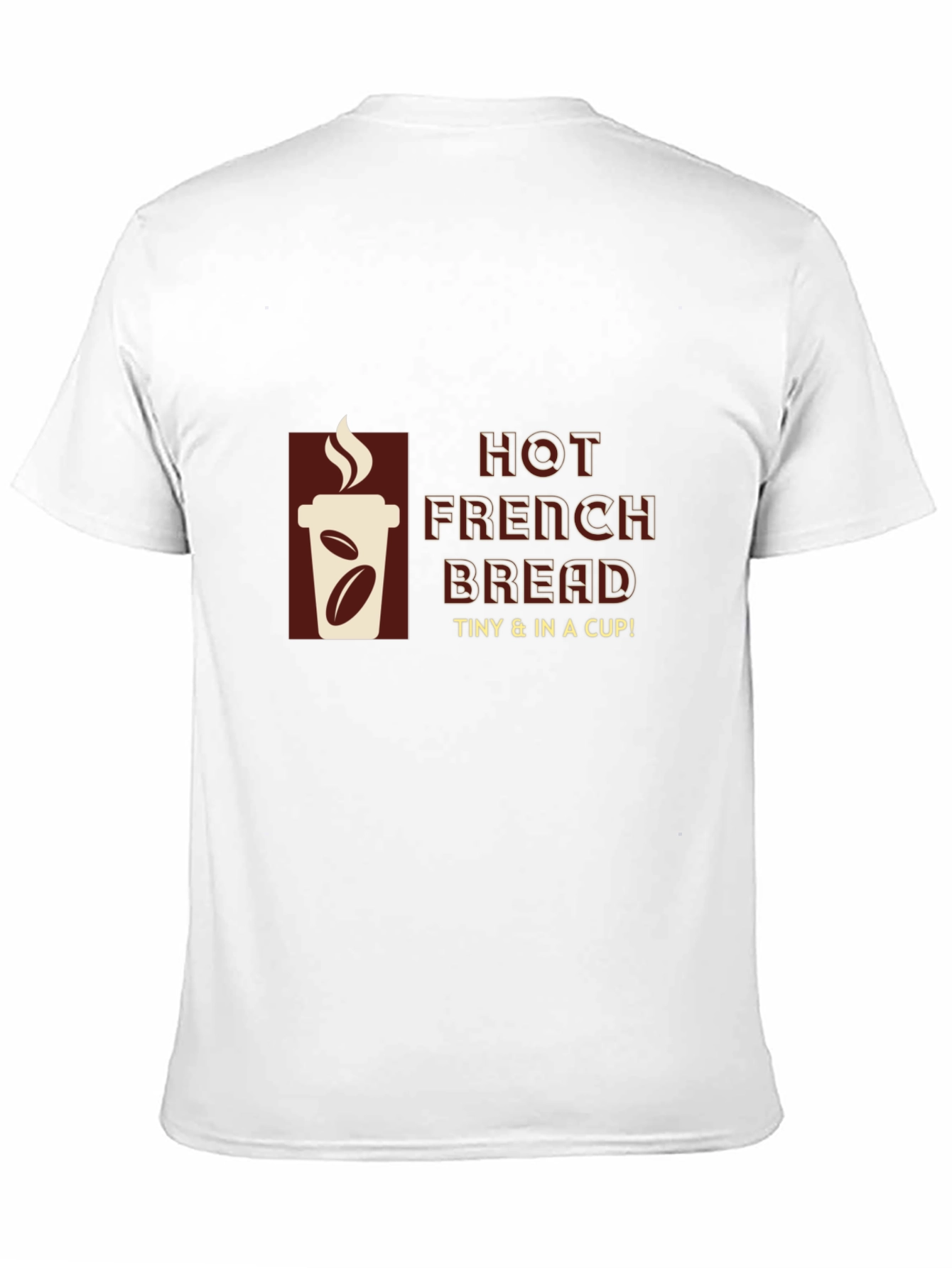 Hot French Bread T-Shirt - Coffee Cup Design - 11