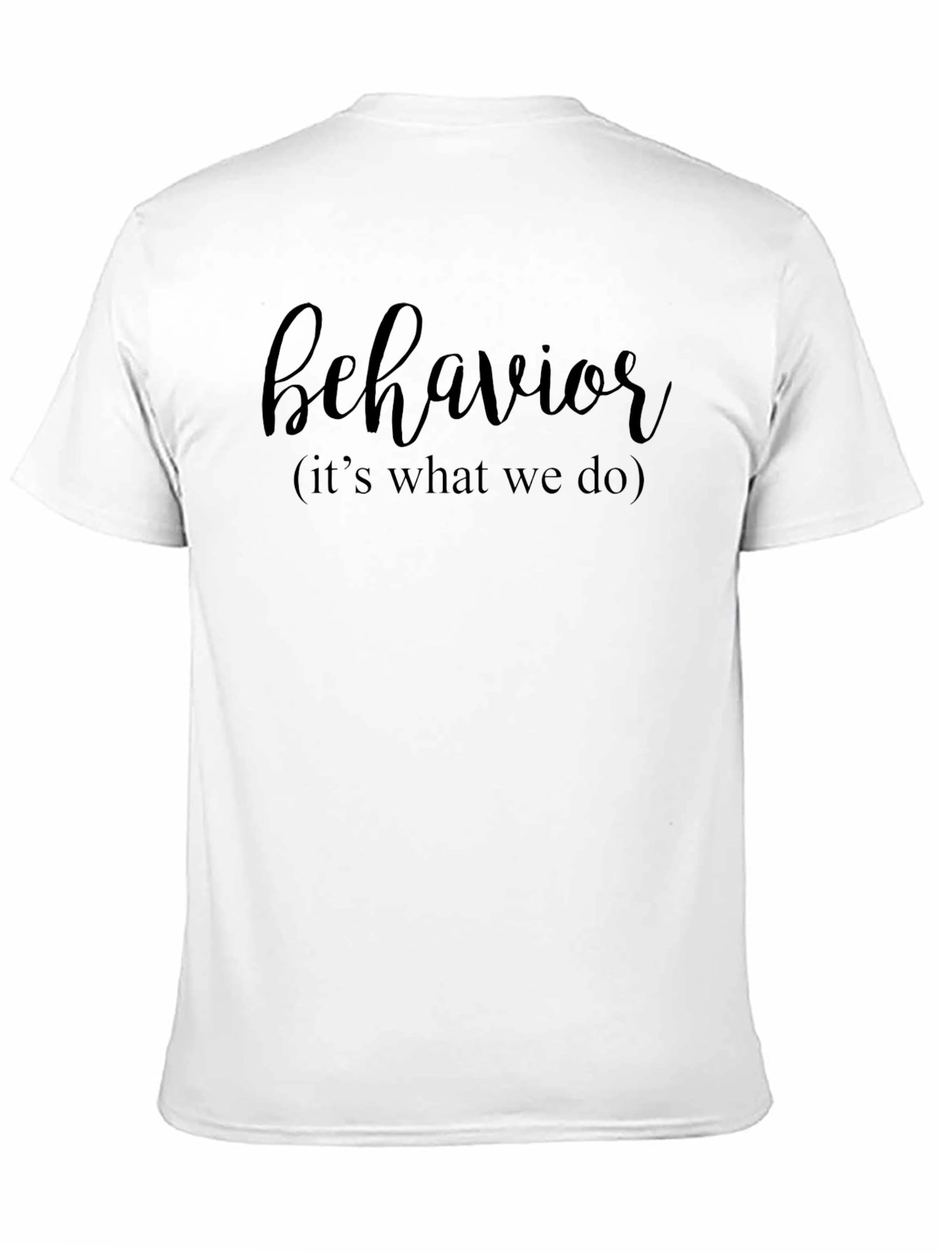 Black Behavior (It's What We Do) Black T-Shirt view 11