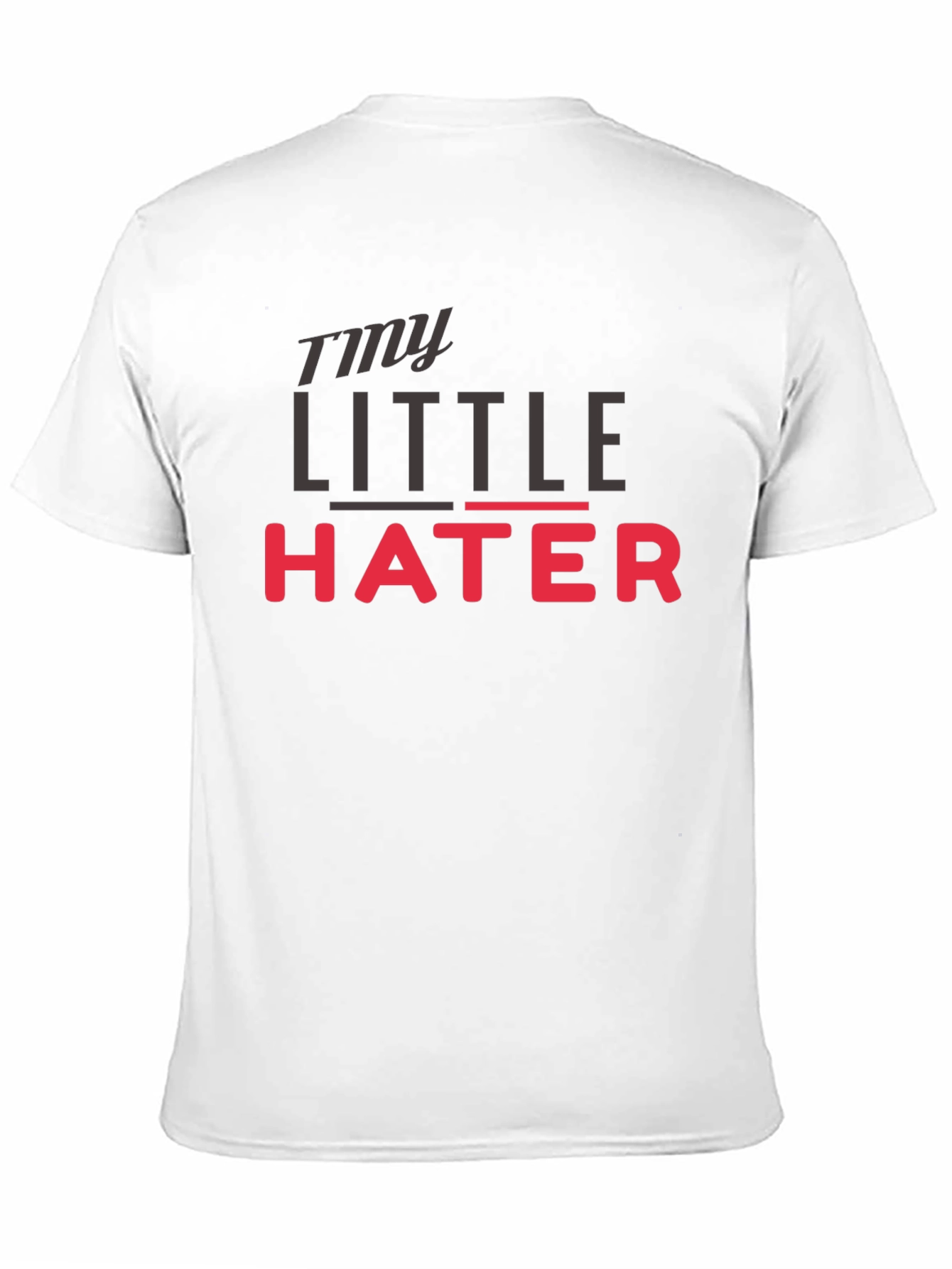Black My Little Hater - Novelty Graphic T-Shirt view 11