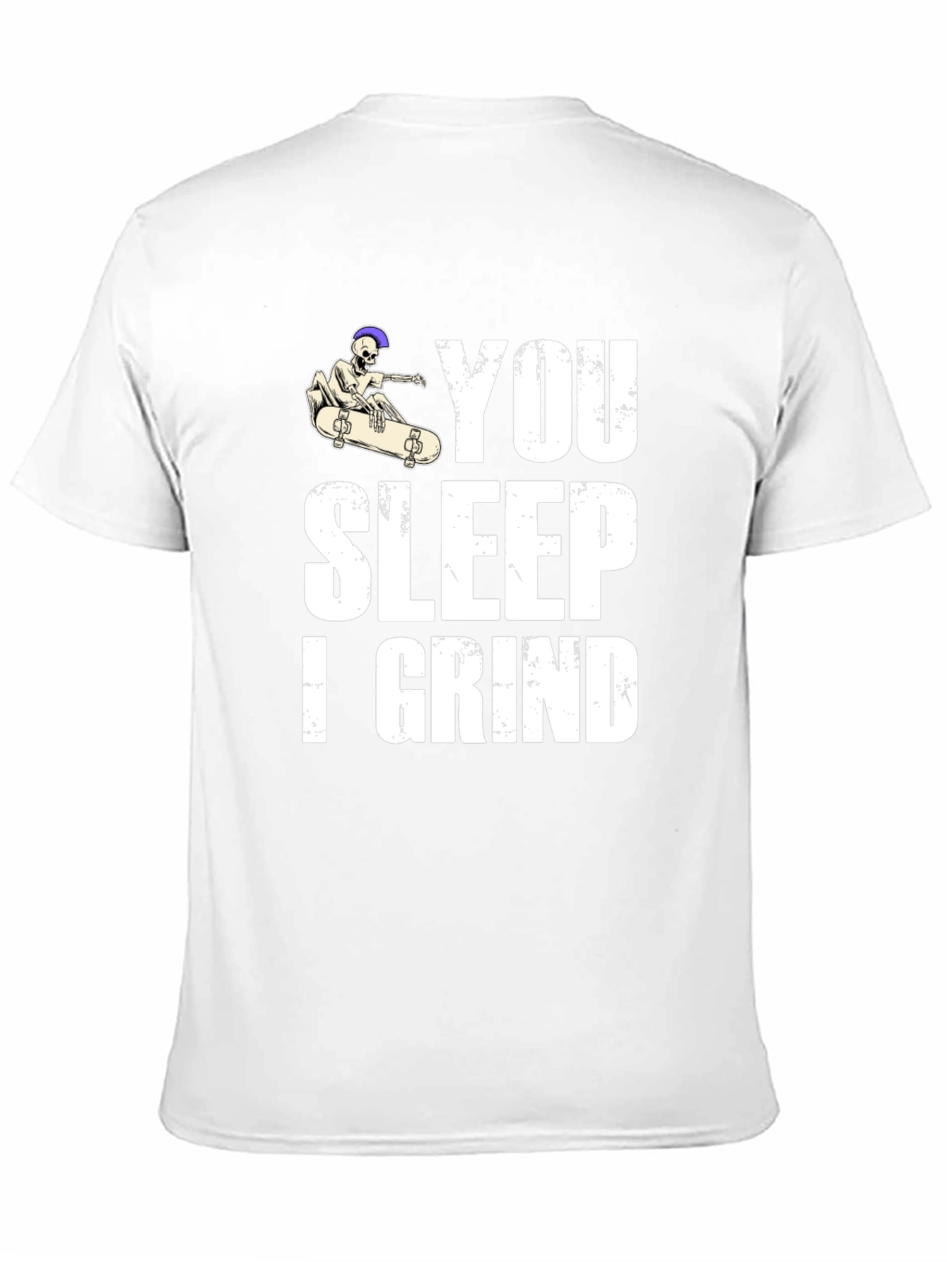 Black You Sleep I Grind Skateboard Graphic T-Shirt view 11