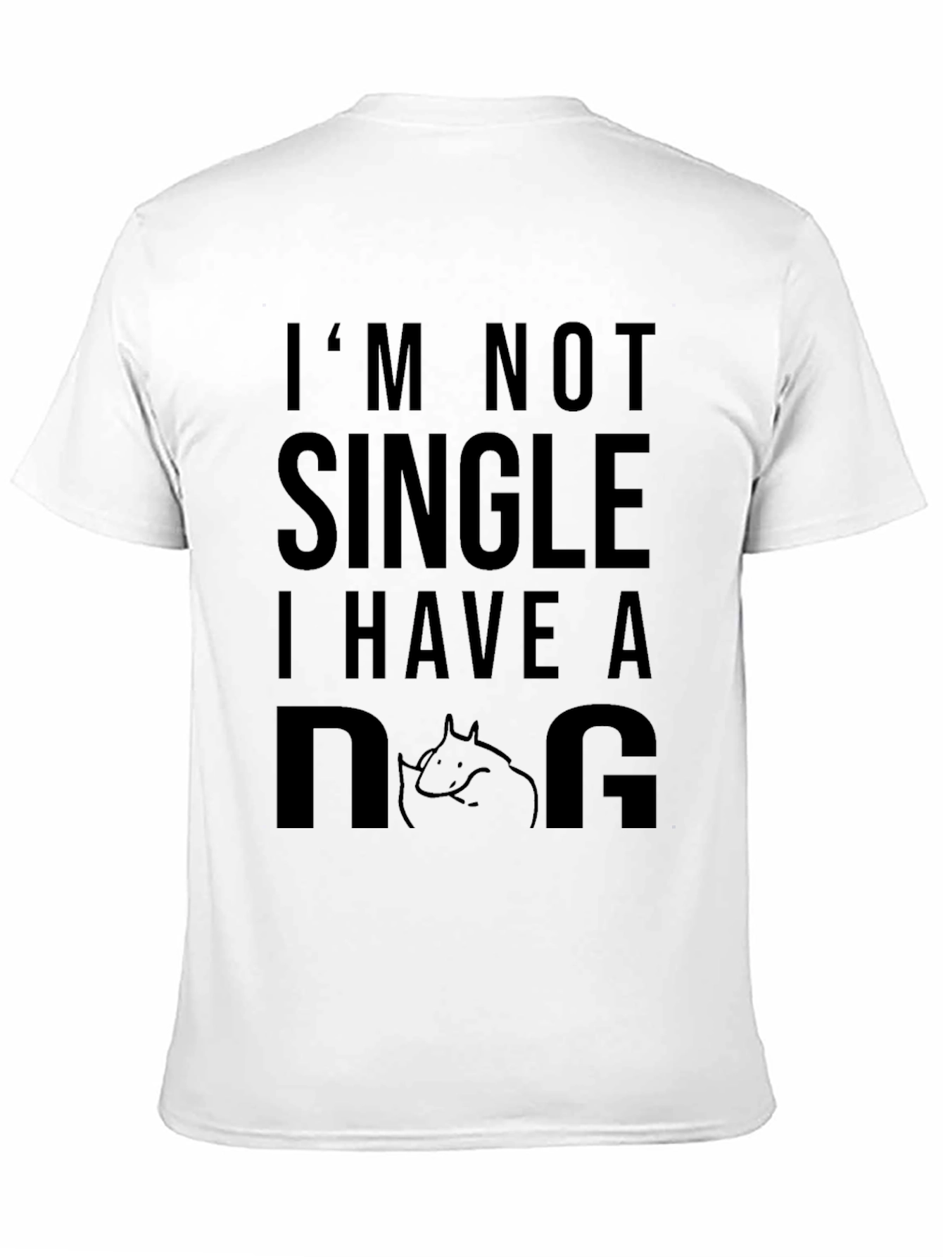 Black I'm Not Single I Have a Dog T-Shirt view 11