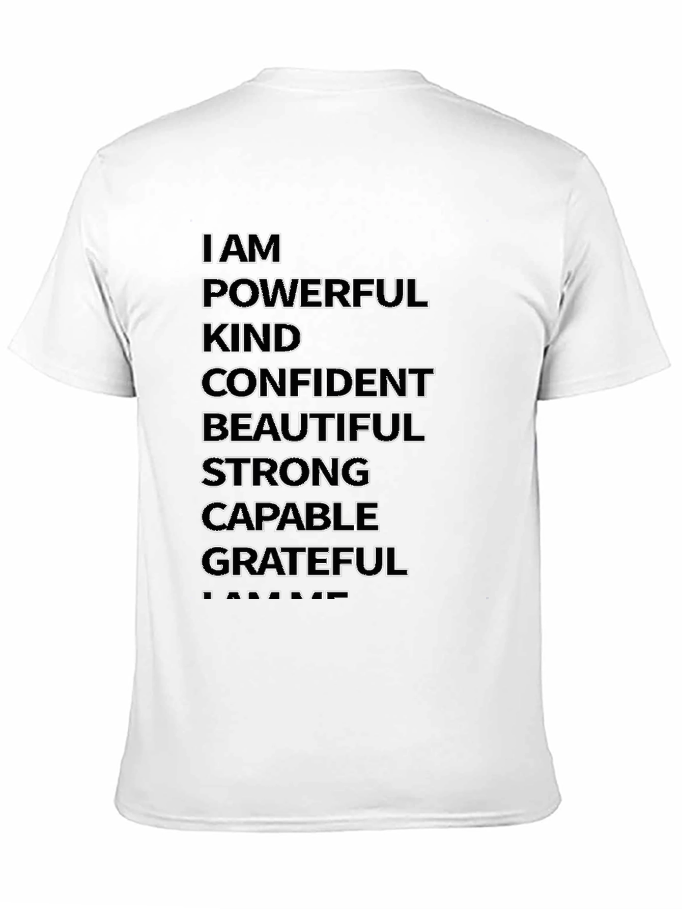 Black Affirmation T-Shirt: I AM Powerful, Kind, Confident, Grateful  view 11