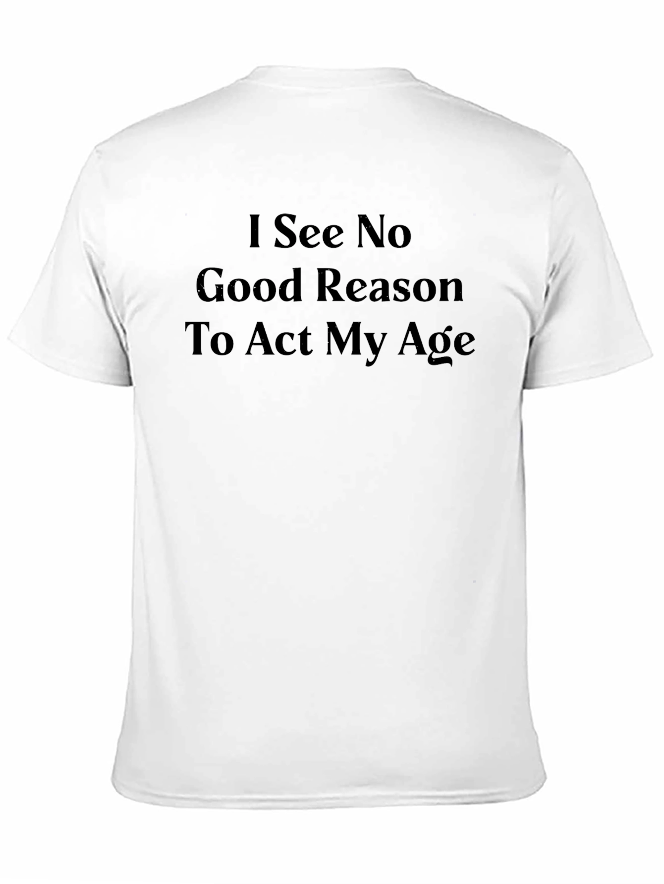 Black I See No Good Reason T-Shirt view 11
