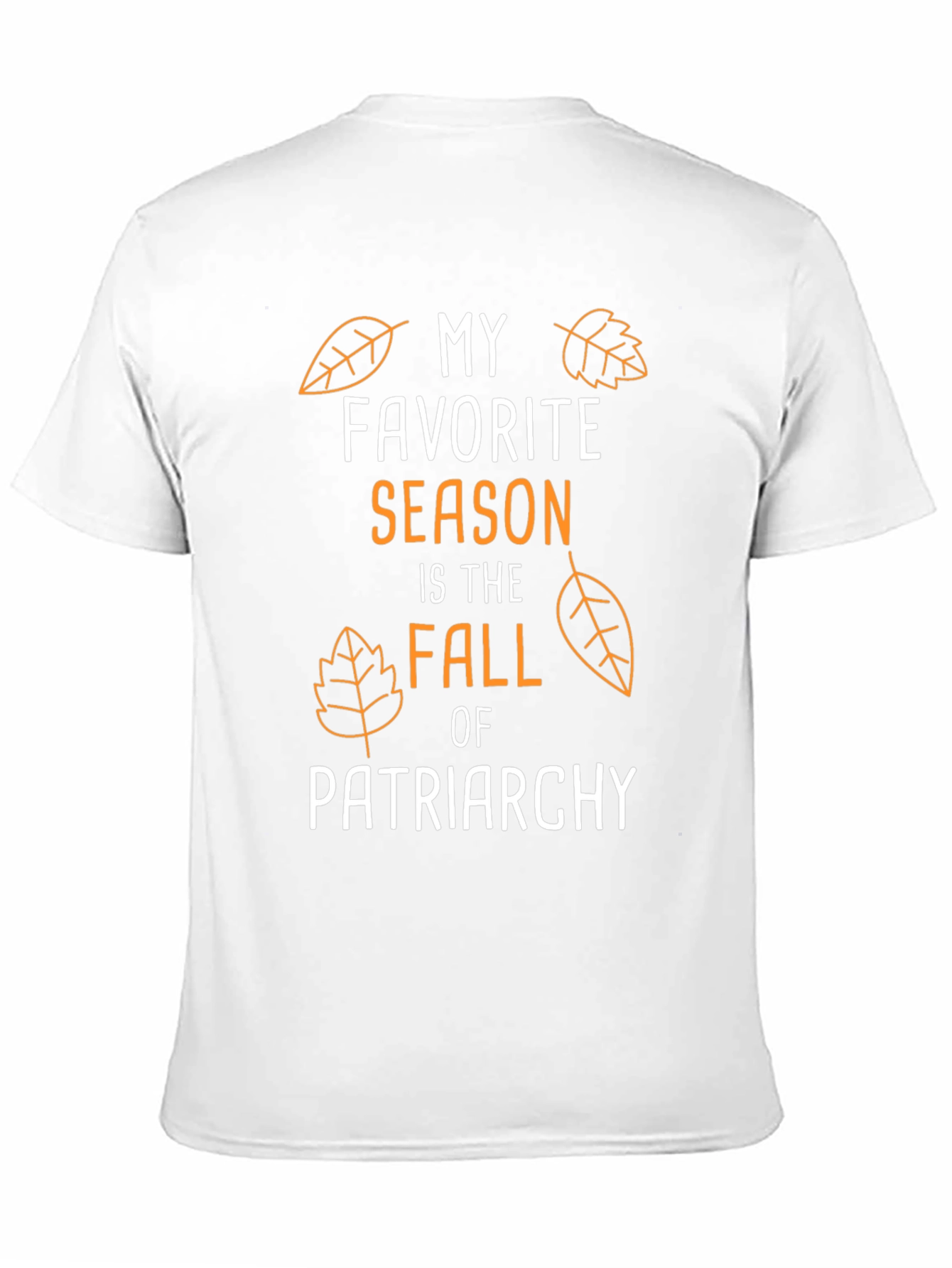 Black My Favorite Season Fall of Patriarchy T-Shirt view 11