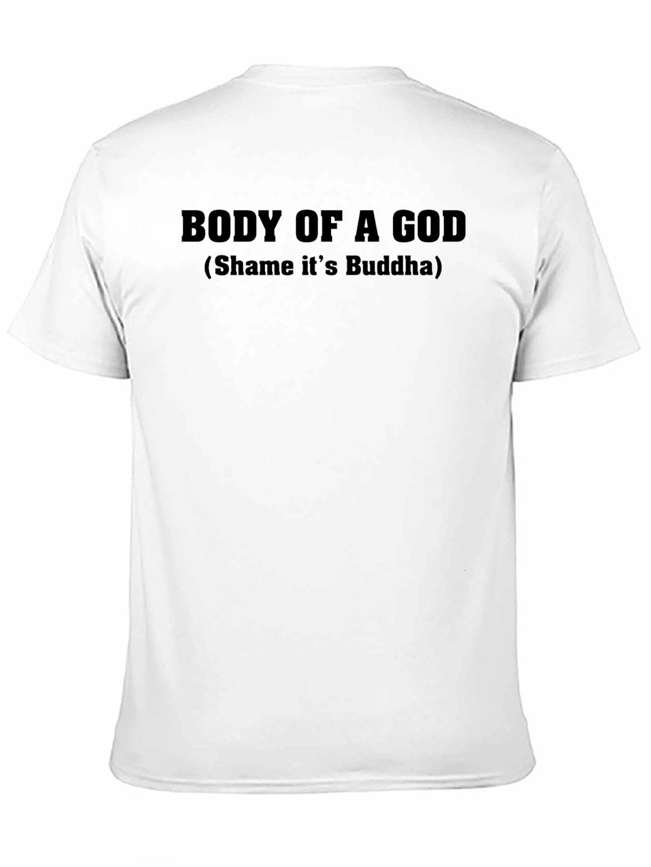 Black Body of a God Funny Graphic Tee view 11