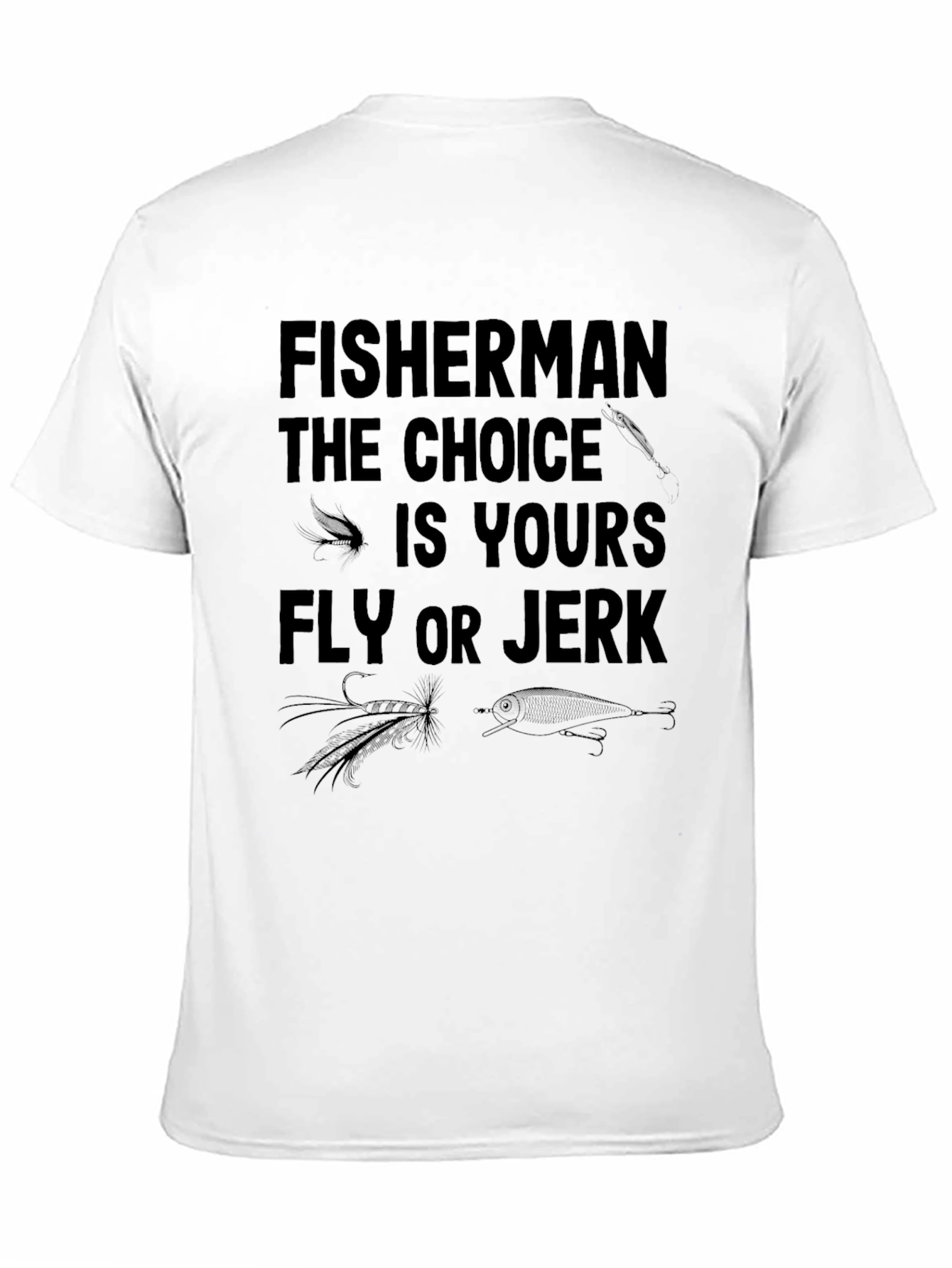 Black Fisherman Choice T-Shirt: Fly or Jerk Fishing Tee view 11