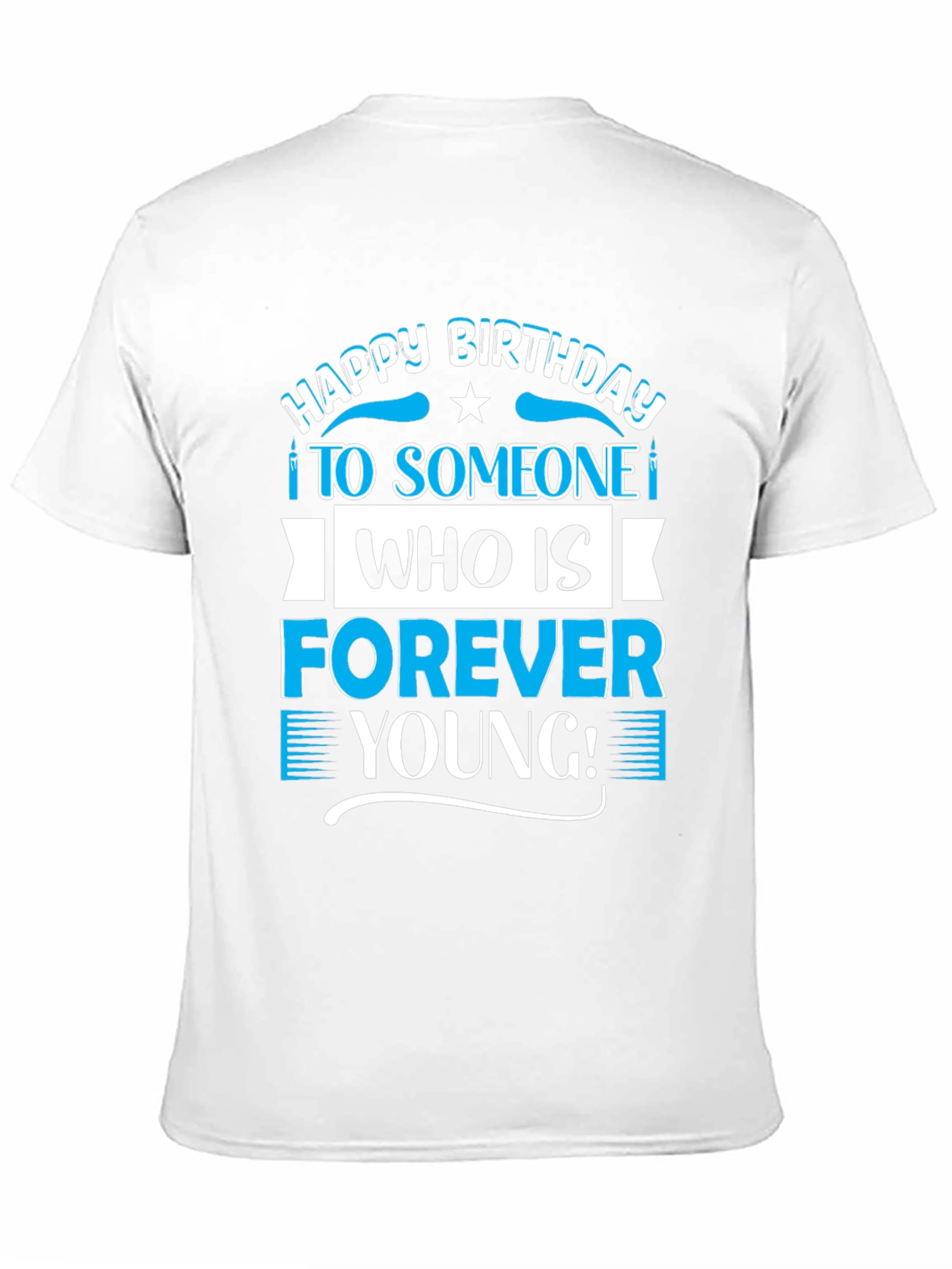 Black Happy Birthday Forever Young T-Shirt view 11