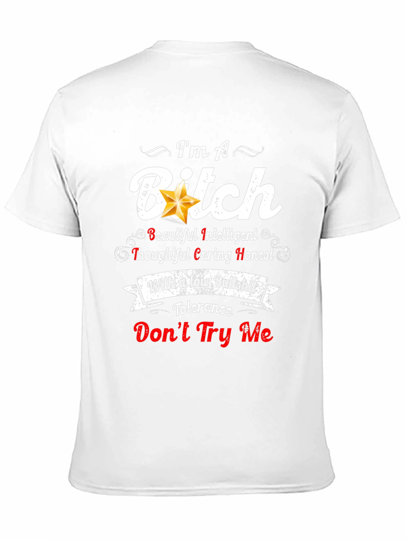 Black I'm A Bitch T-Shirt: Low Bullshit Tolerance view 11