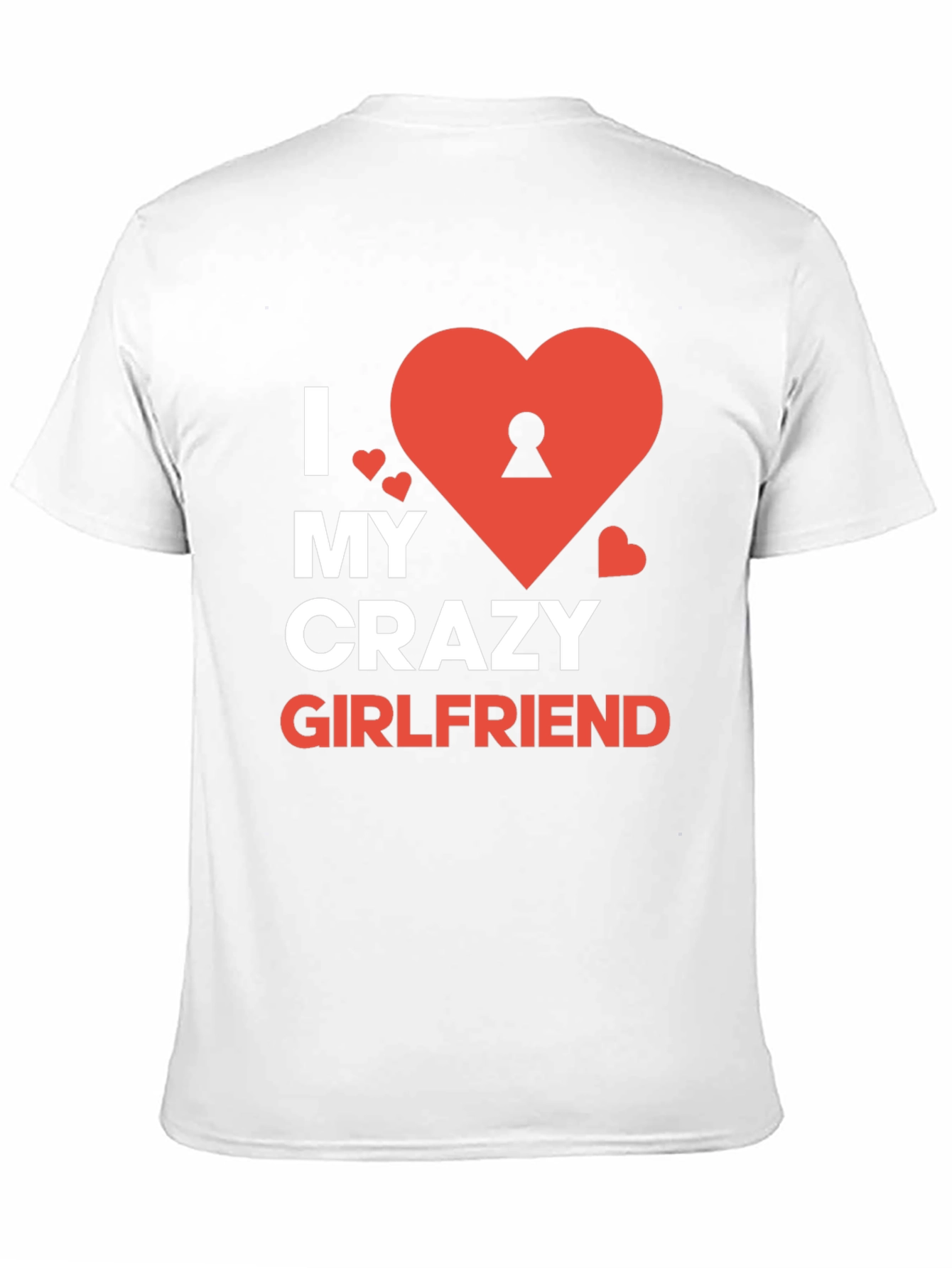 Black I Love My Crazy Girlfriend Graphic Tee - Novelty Heart Design view 11