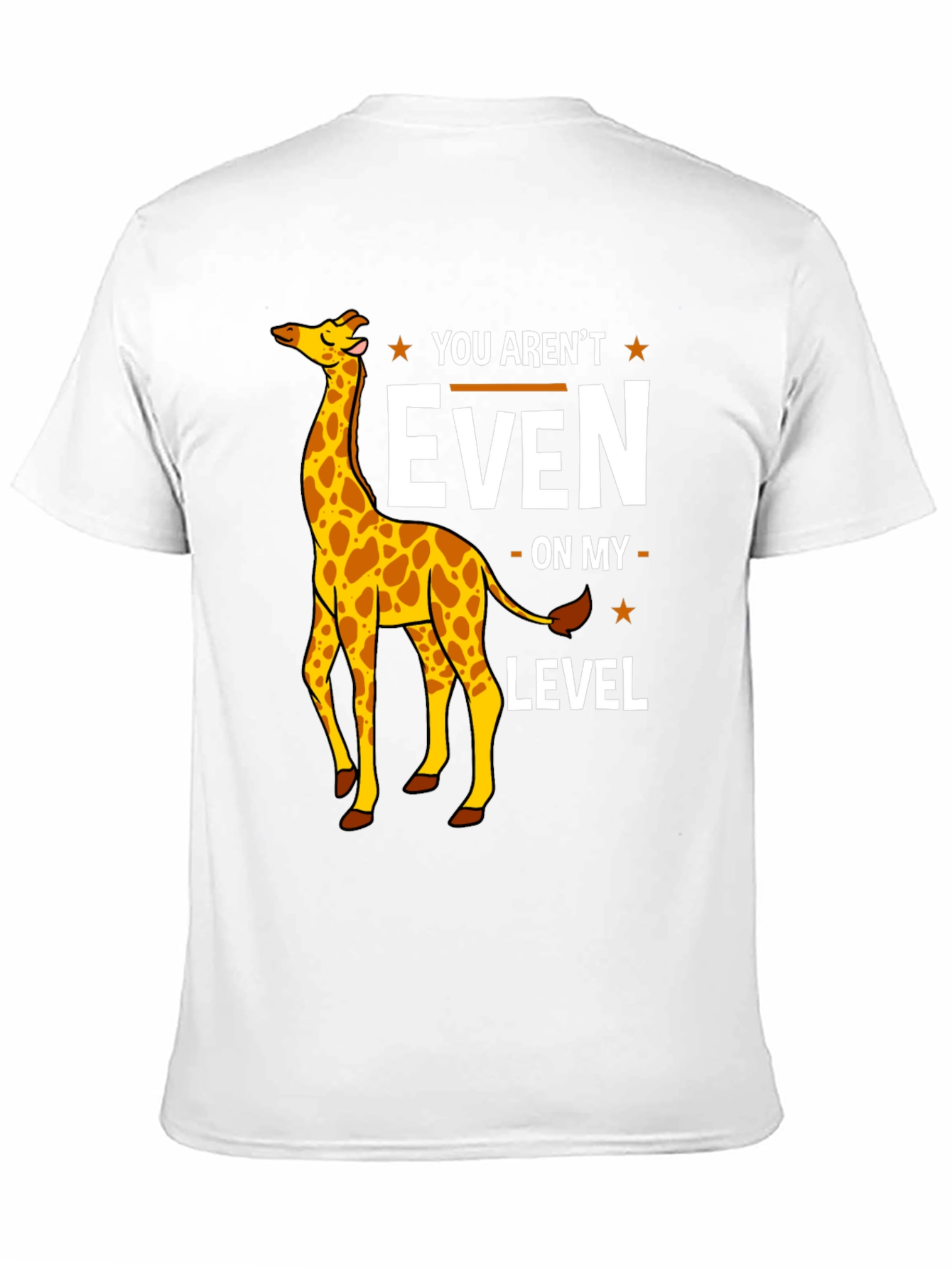 Black Funny Giraffe T-Shirt - You Aren't Even On My Level view 11