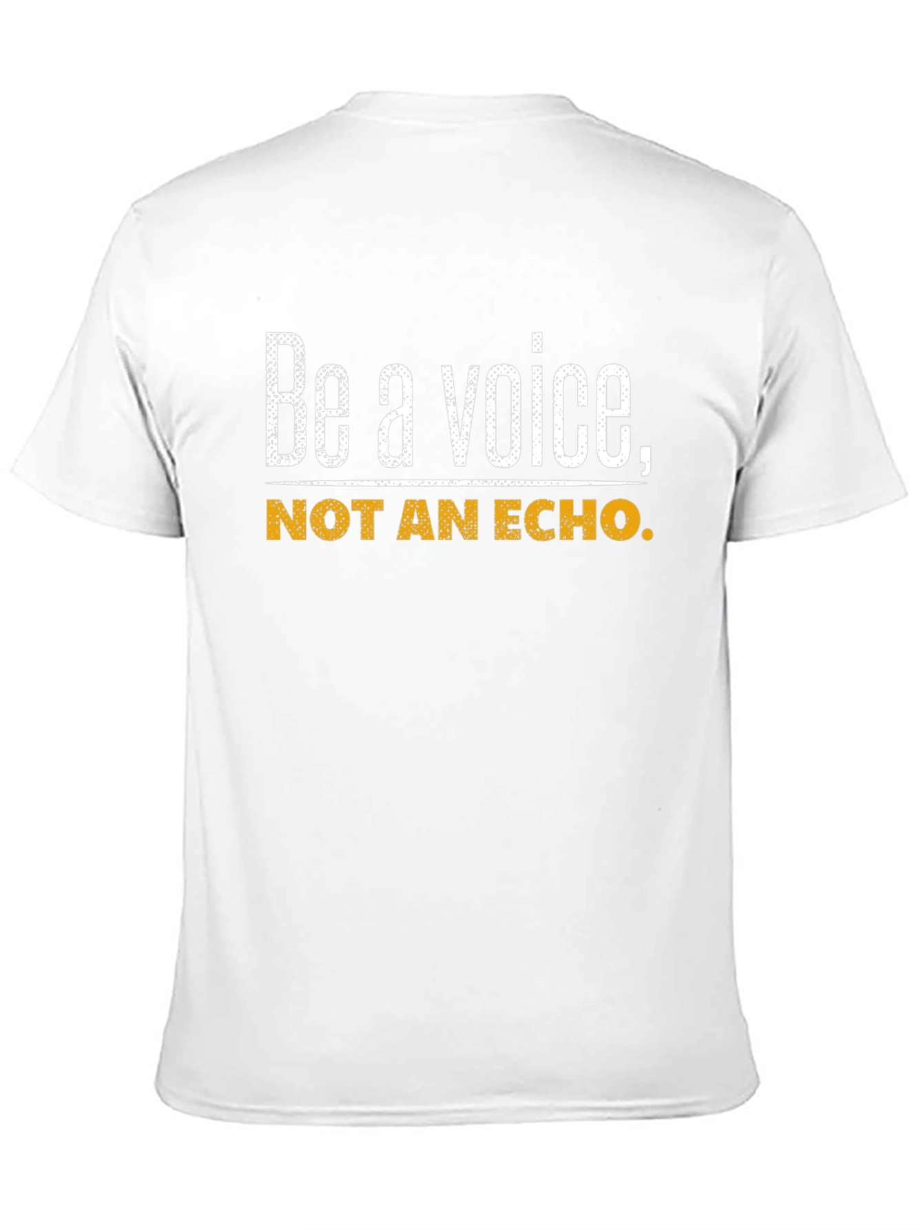 Black Be A Voice, Not An Echo T-Shirt - Motivational Quote Tee view 11
