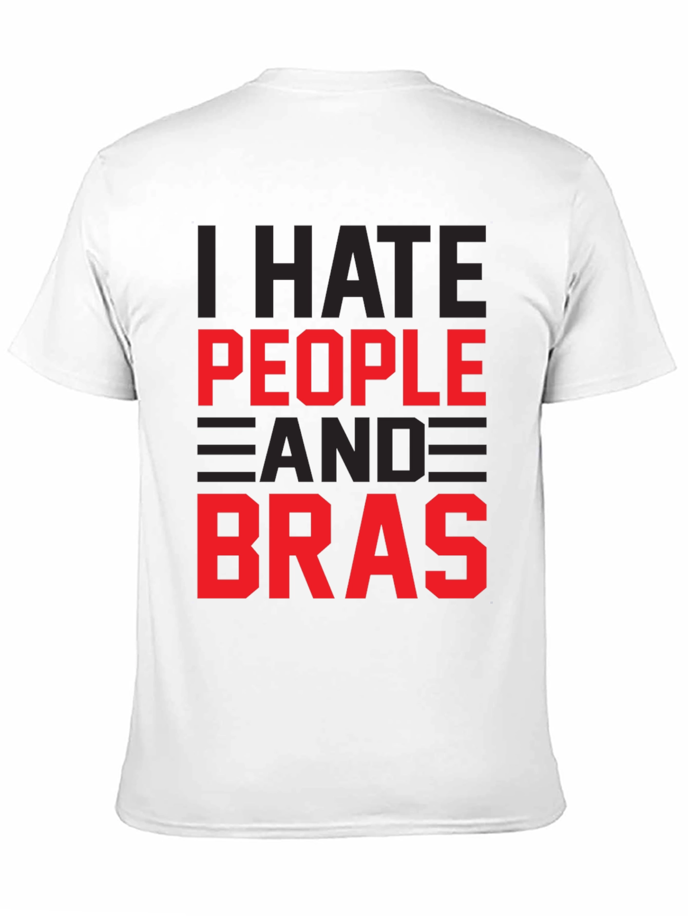 Black I Hate People & Bras Graphic T-Shirt view 11