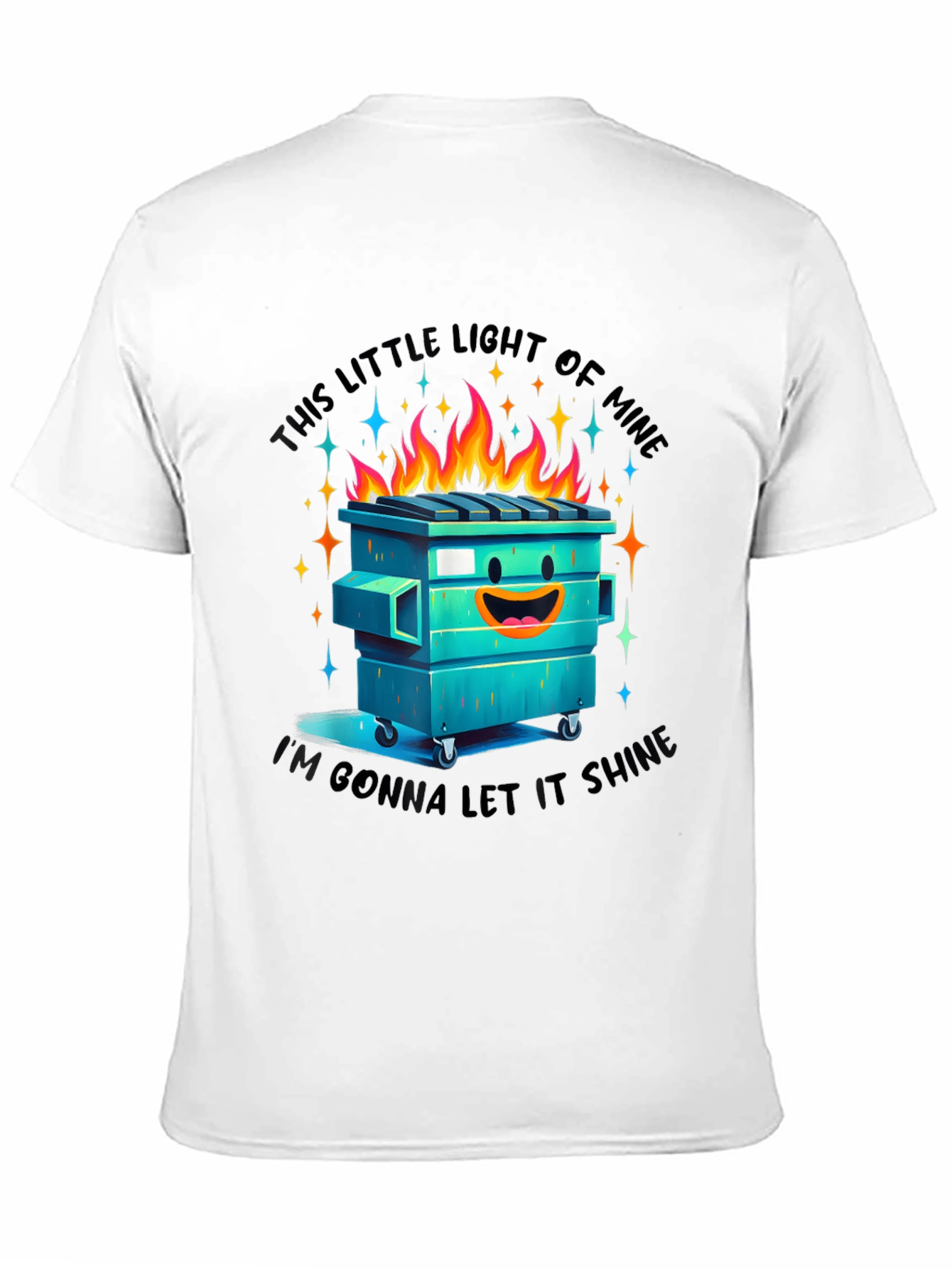 Black Dumpster Fire T-Shirt: Let It Shine! view 11