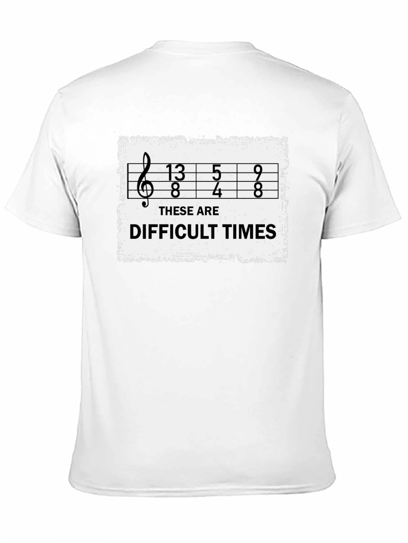 Black Difficult Times Music Humor T-Shirt view 11