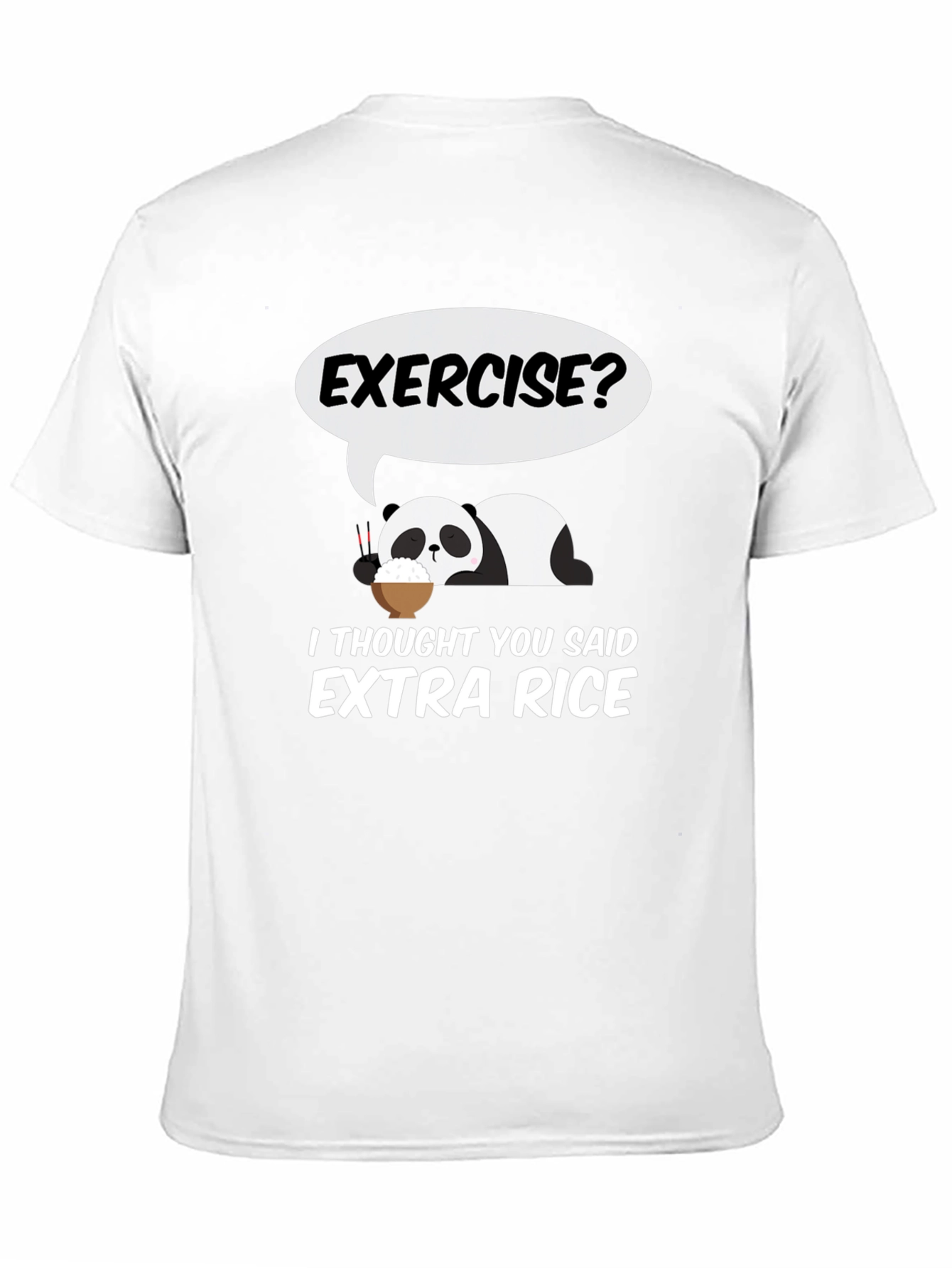 Black Exercise? Extra Rice T-Shirt - Funny Panda Tee view 11