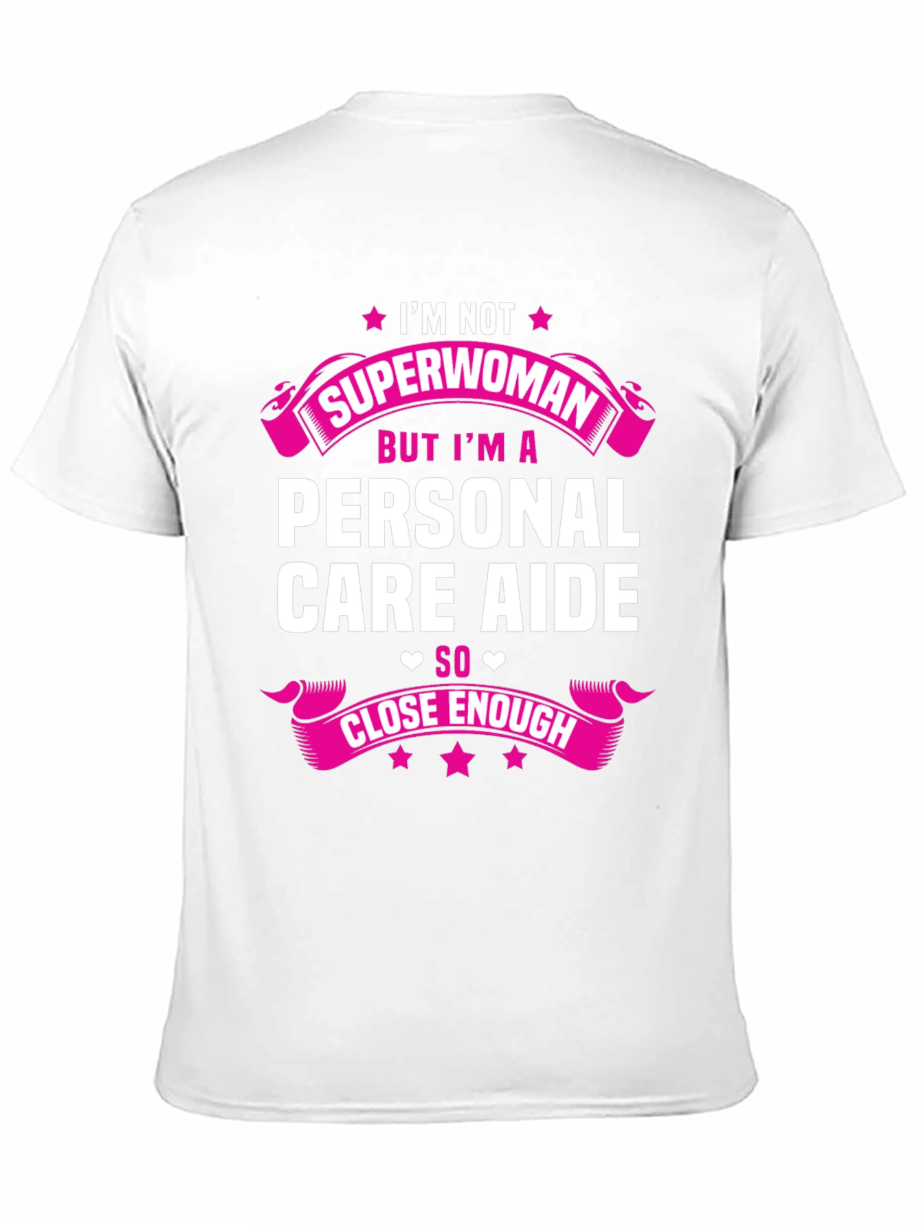 Black Personal Care Aide T-Shirt - Superwoman Close Enough view 11
