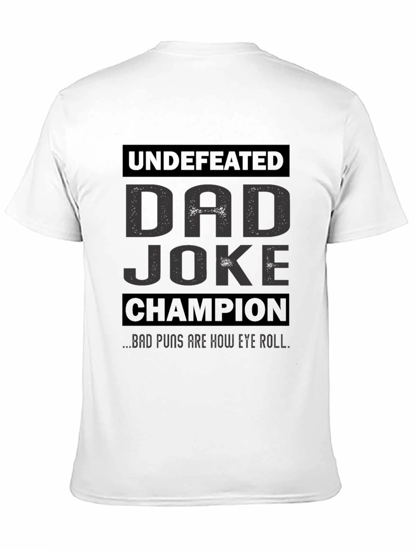 Black Dad Joke Champion T-Shirt: Undefeated Funny Tee view 11