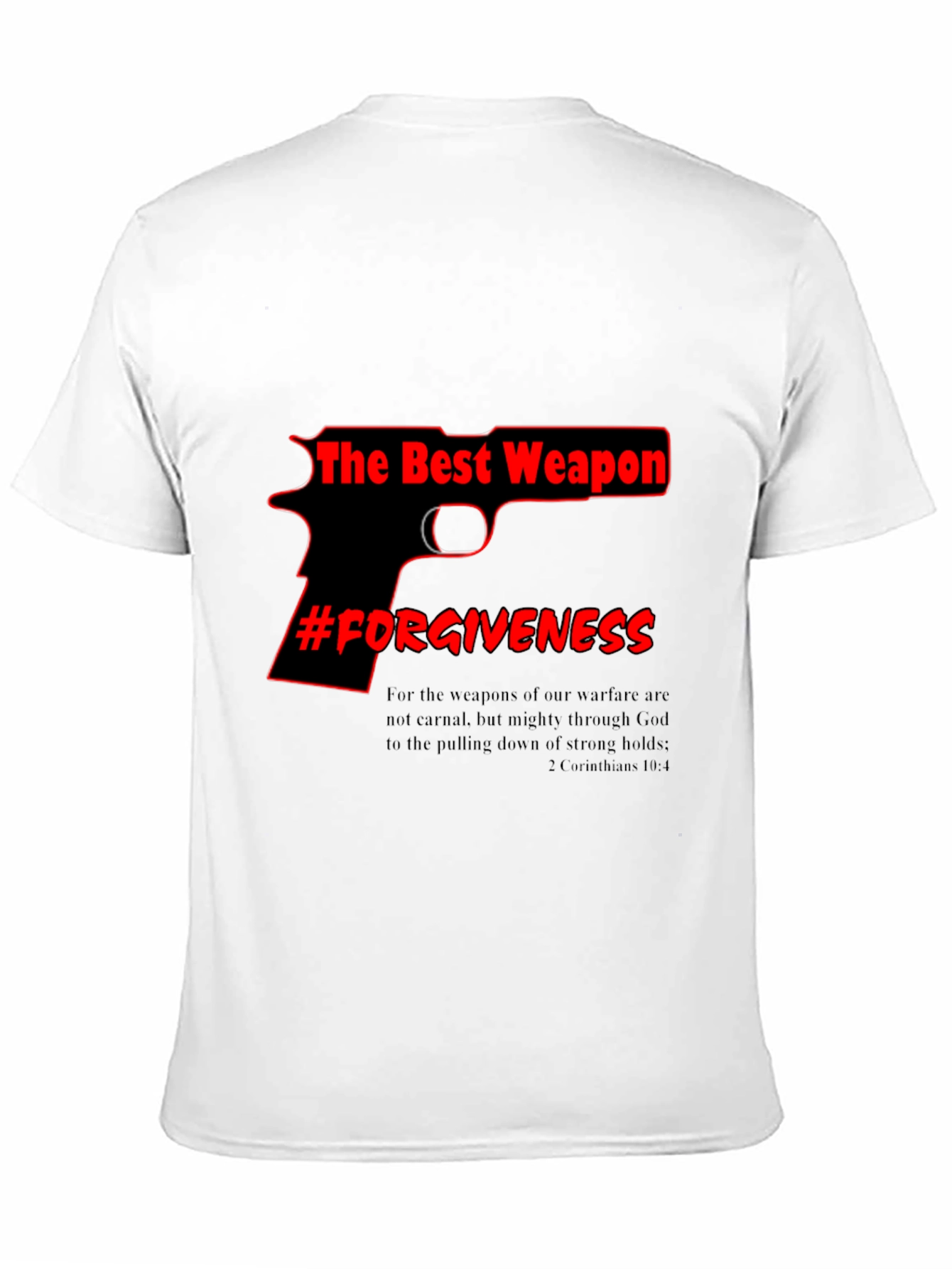 Black The Best Weapon Forgiveness T-Shirt view 11
