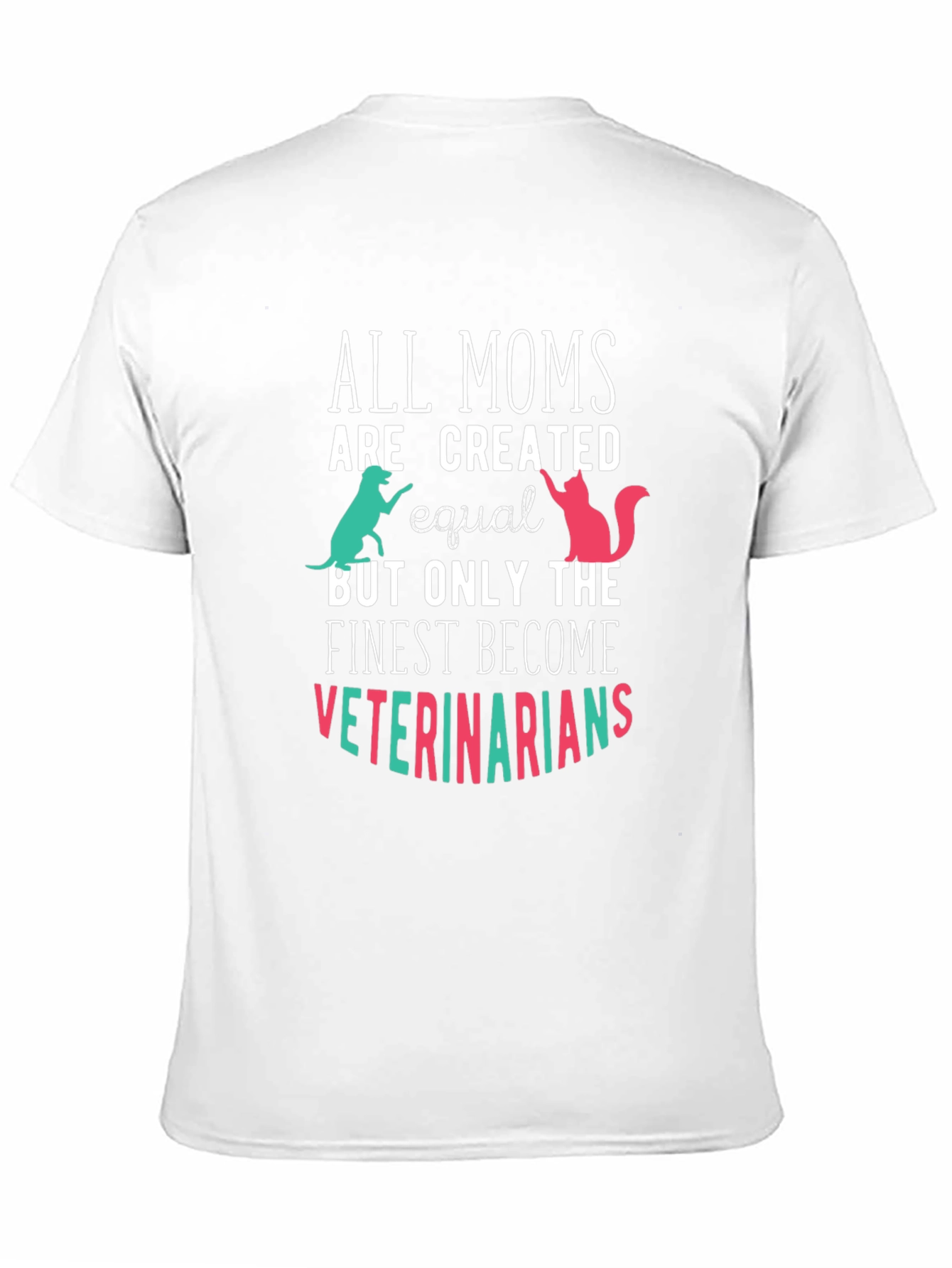 Black Veterinarian Mom T-Shirt - All Moms Created Equal Tee view 11