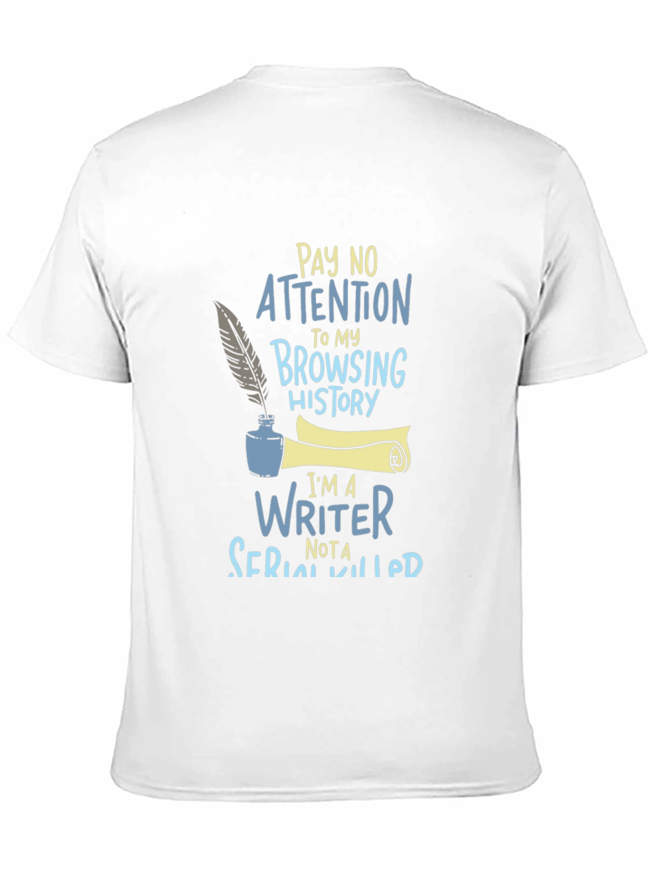 Black Writer T-Shirt: Pay No Attention to My Browsing History! view 11