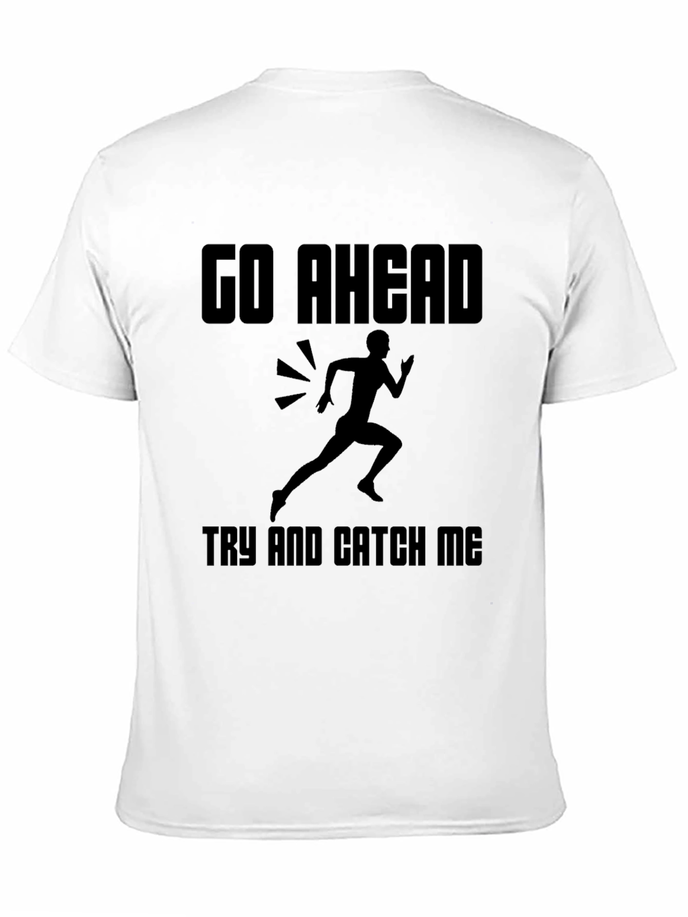 Black Go Ahead Try and Catch Me Graphic Tee view 11