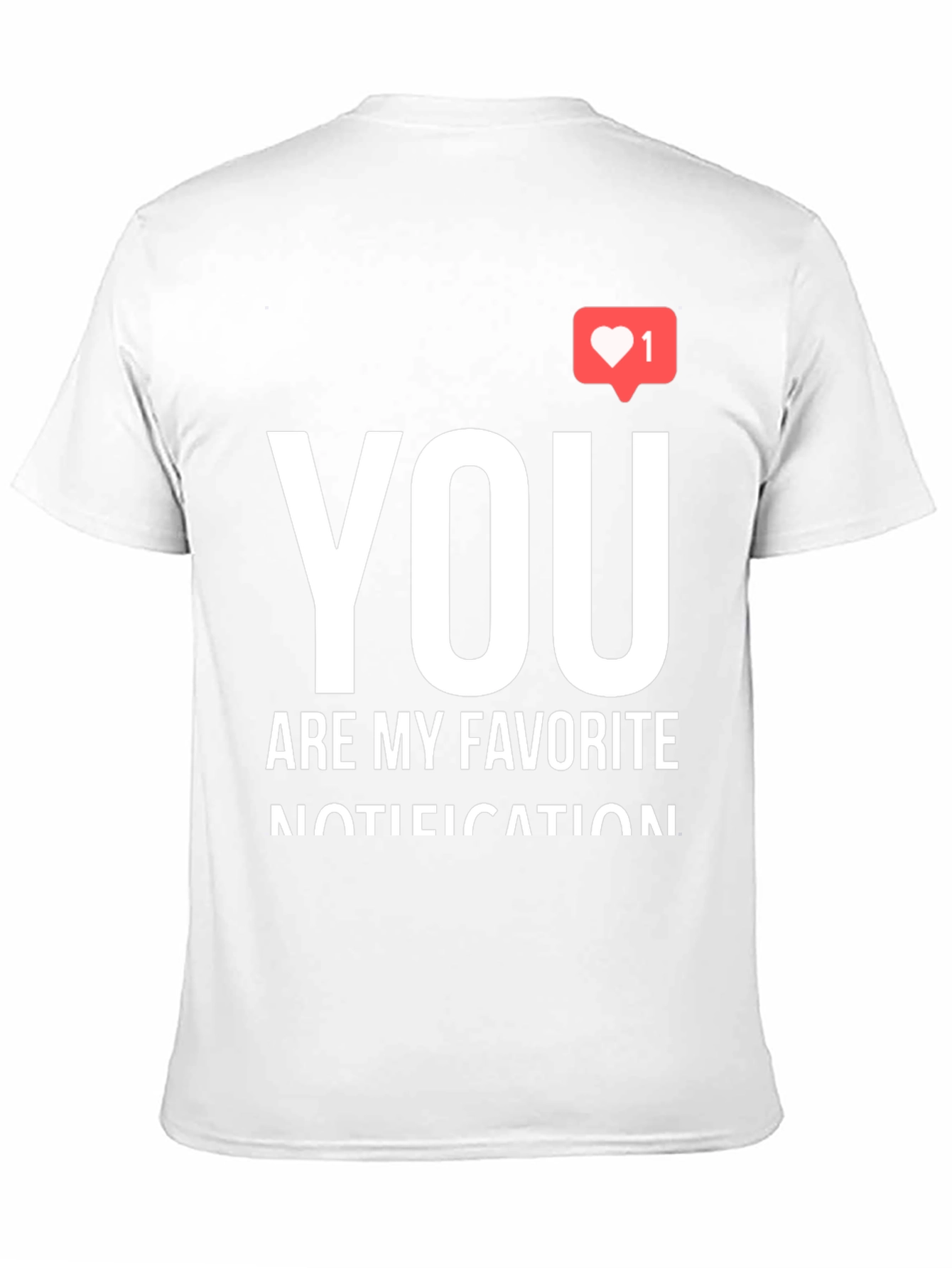 Black You Are My Favorite Notification Black Graphic Tee view 11